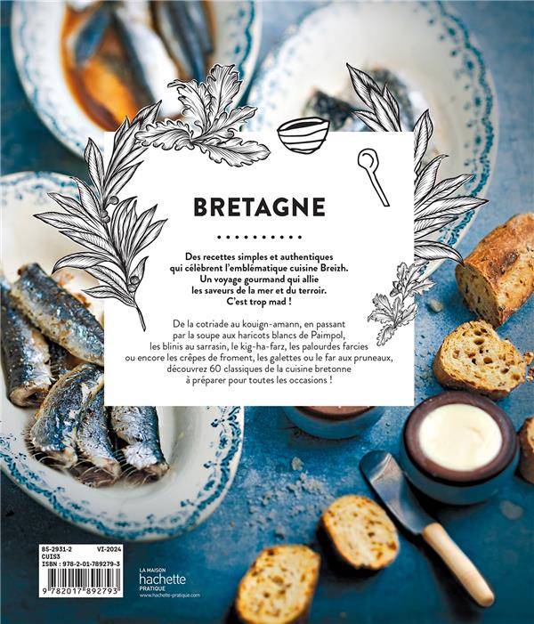 Bretagne : 60 recettes gourmandes testées à la maison    - Hachette Ed. - Livre de pâtisserie -  - La Guilde Culinaire