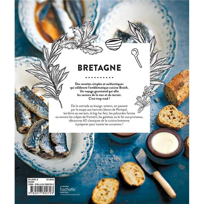 Bretagne : 60 recettes gourmandes testées à la maison    - Hachette Ed. - Livre de pâtisserie -  - La Guilde Culinaire