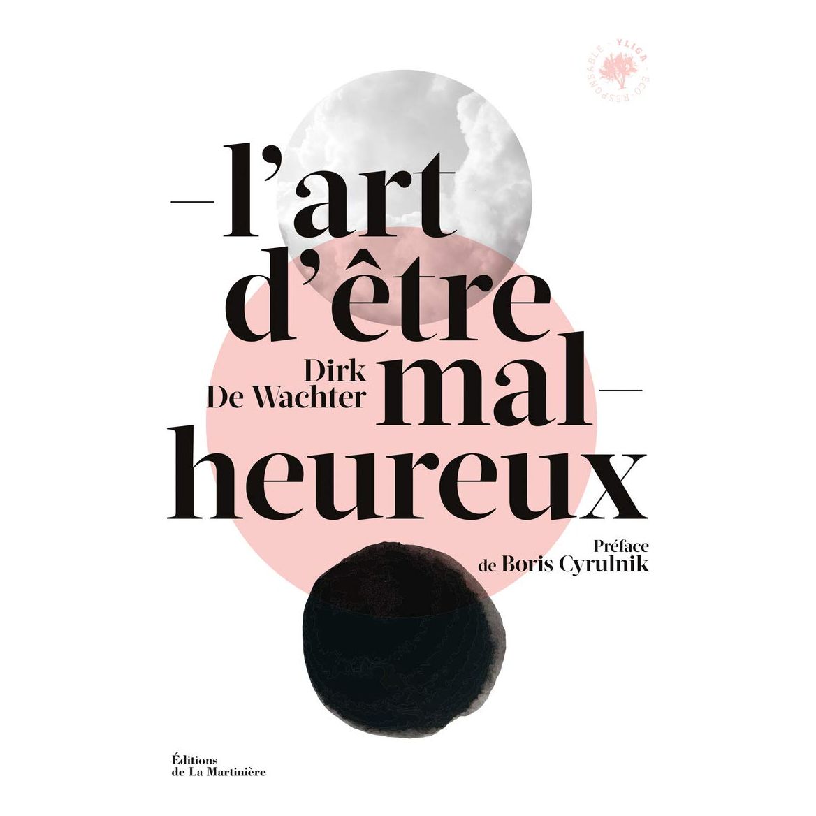 L'Art d'être malheureux    - De La Martinière Ed. - Livre de cuisine -  - La Guilde Culinaire