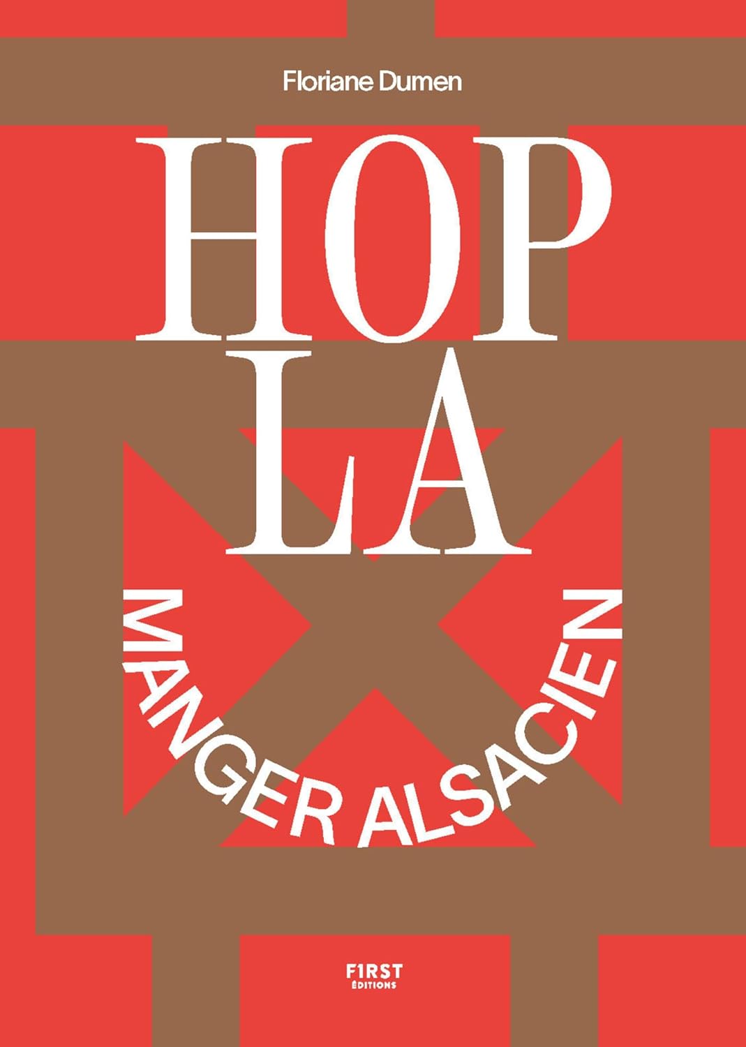 Hopla manger alsacien    - First Ed - Livre -  - La Guilde Culinaire