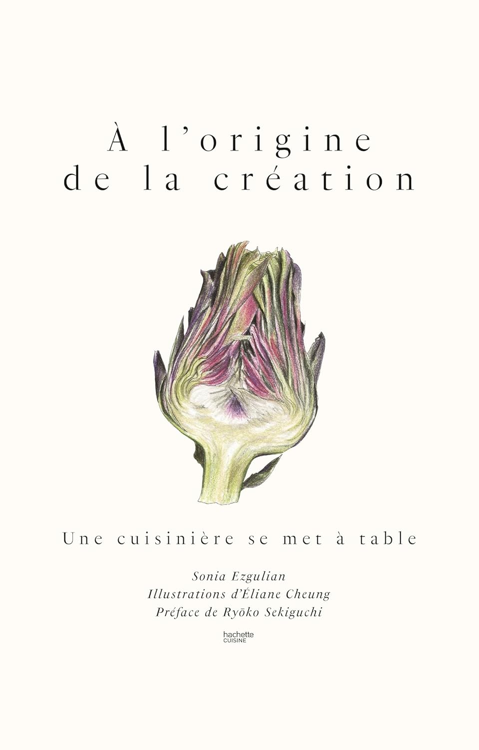 A l'origine de la création - Hachette Ed. - Livre de cuisine - - La Guilde Culinaire