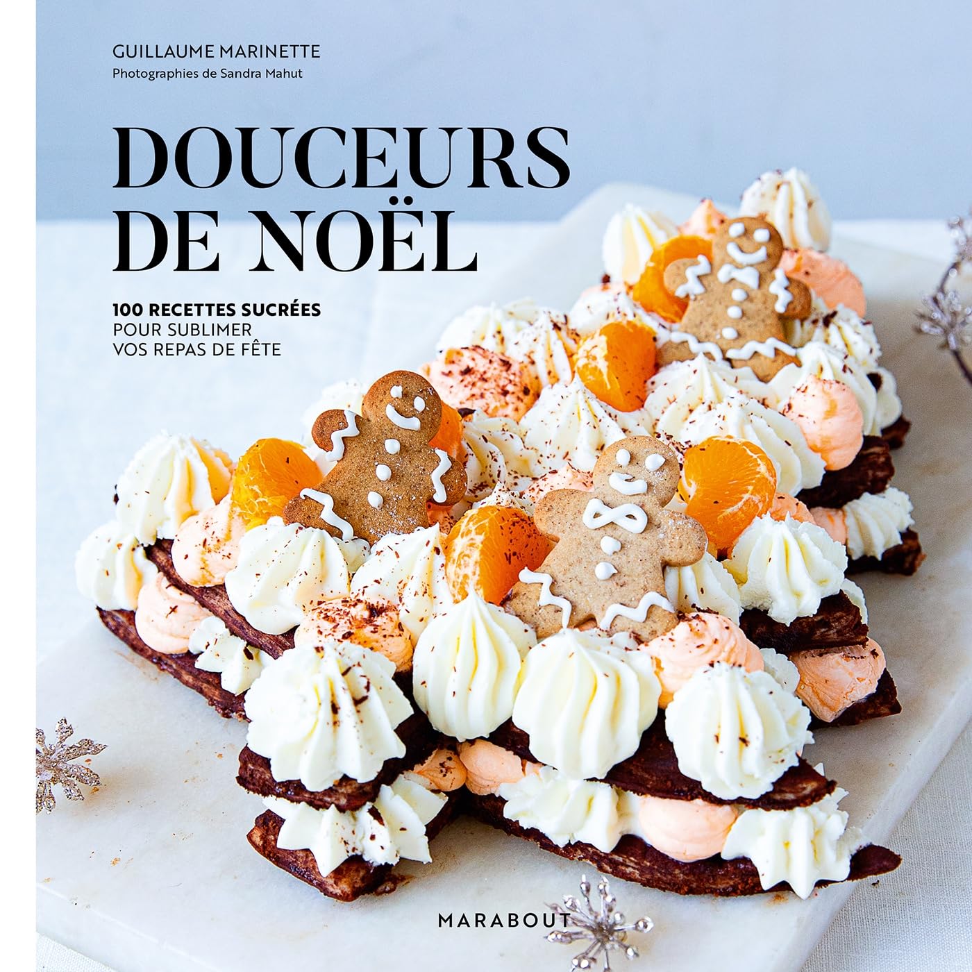 Douceurs de Noël - Marabout - Livre de cuisine - - La Guilde Culinaire