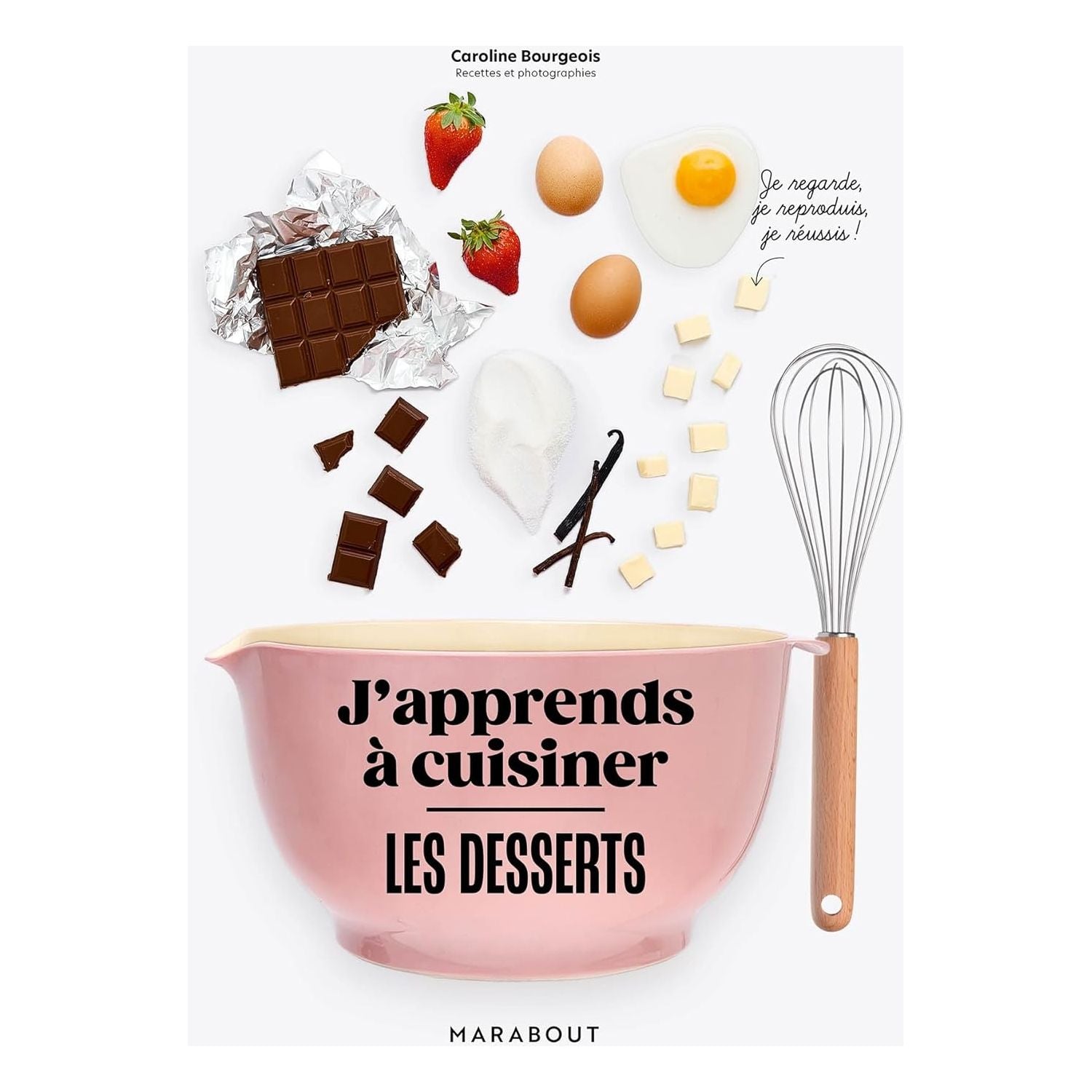 J'apprends à cuisiner - Les desserts - Marabout - Livre de cuisine - - La Guilde Culinaire