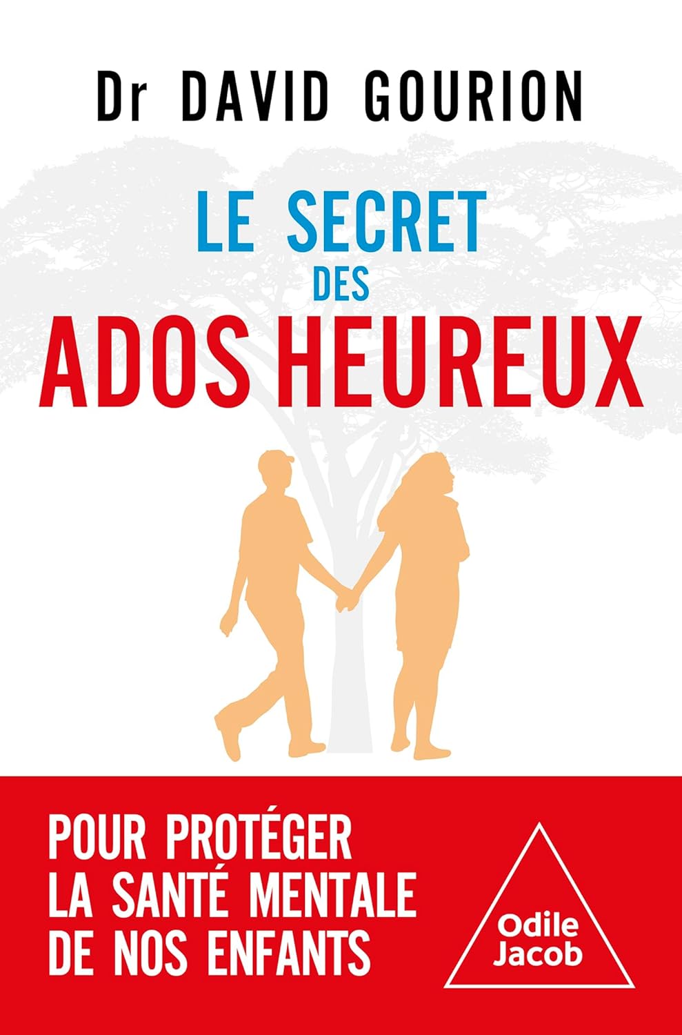 Le Secret des ados heureux - Odile Jacob - Livre - - La Guilde Culinaire