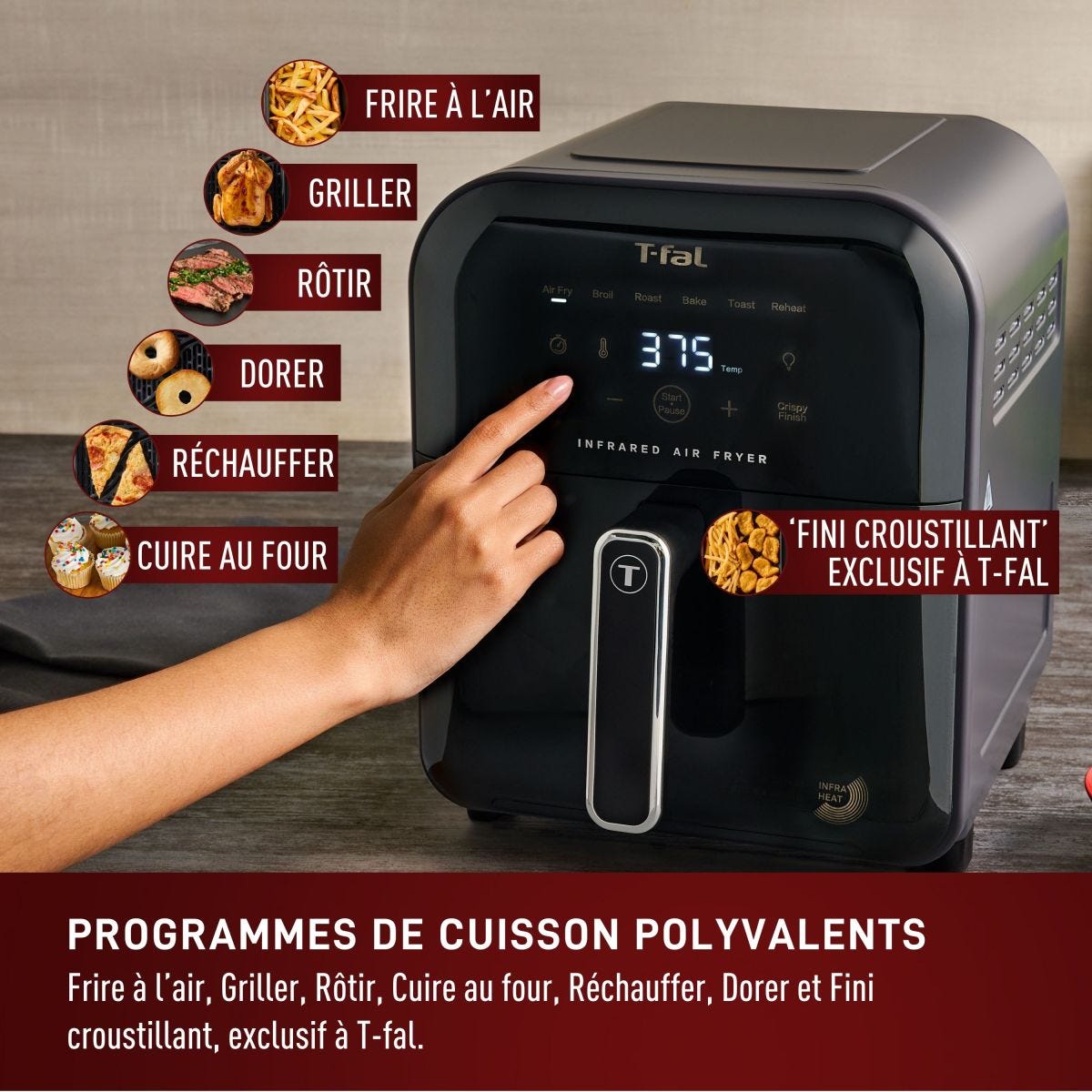 T-fal Friteuse à air infrarouge 7-en-1 6L/6.3QT    - T-fal - Air fryer -  - La Guilde Culinaire