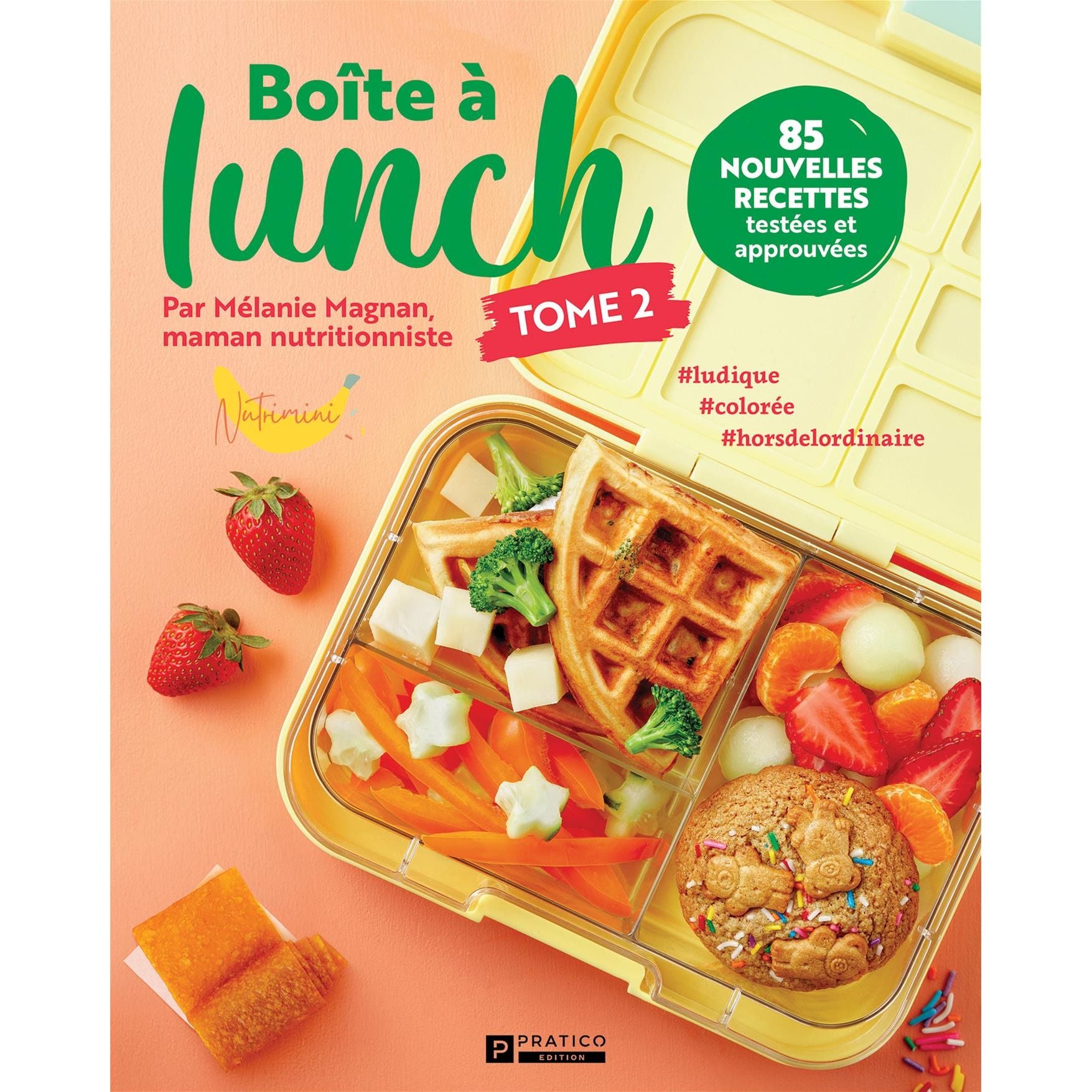 Boîte à lunch - Tome 2    - Pratico Ed. - Livre de cuisine -  - La Guilde Culinaire