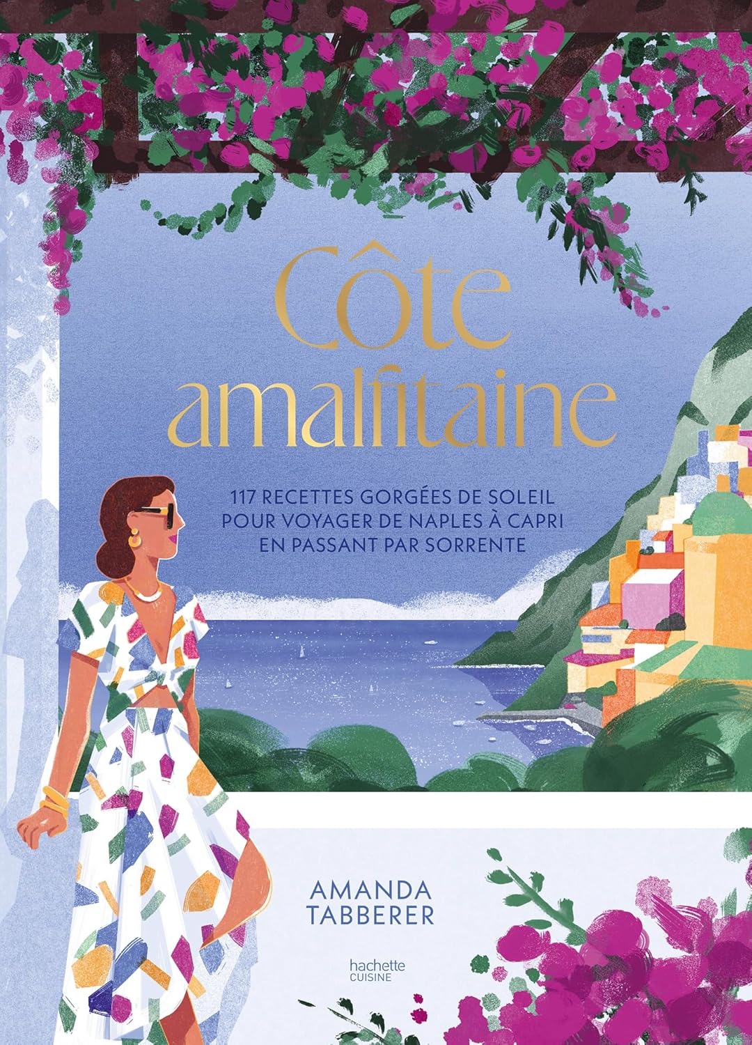 Côte Amalfitaine    - Hachette Ed. - Livre de cuisine -  - La Guilde Culinaire