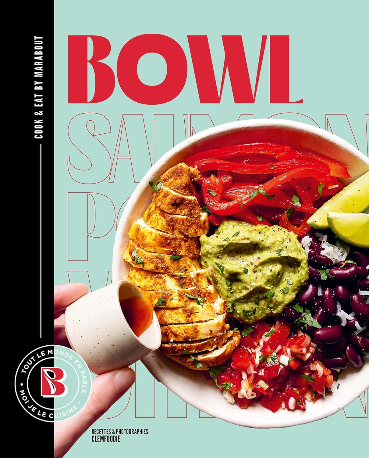 Bowls    - Marabout - Livre de cuisine -  - La Guilde Culinaire