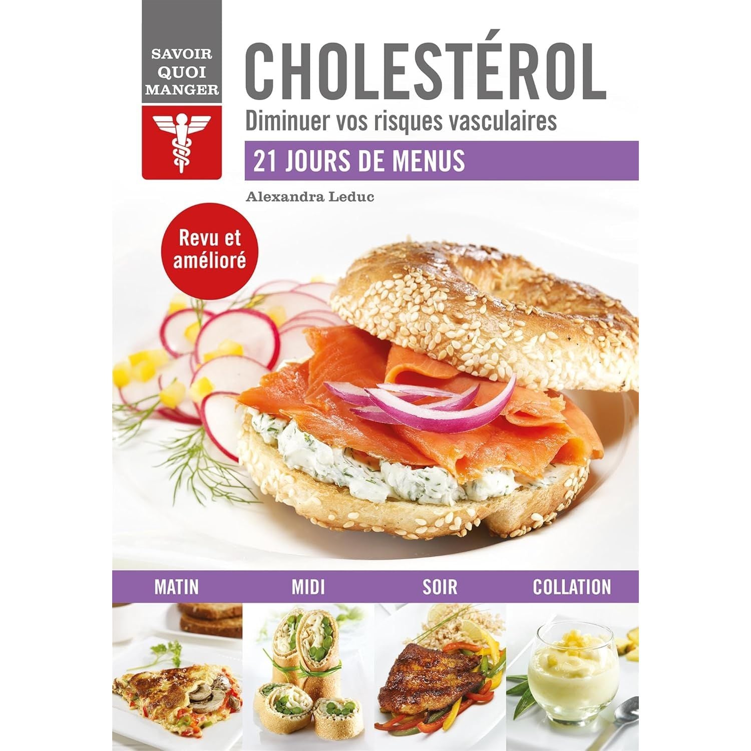 Savoir quoi manger - Cholestérol [Nouvelle édition]    - Modus Vivendi Ed. - Livre de cuisine -  - La Guilde Culinaire