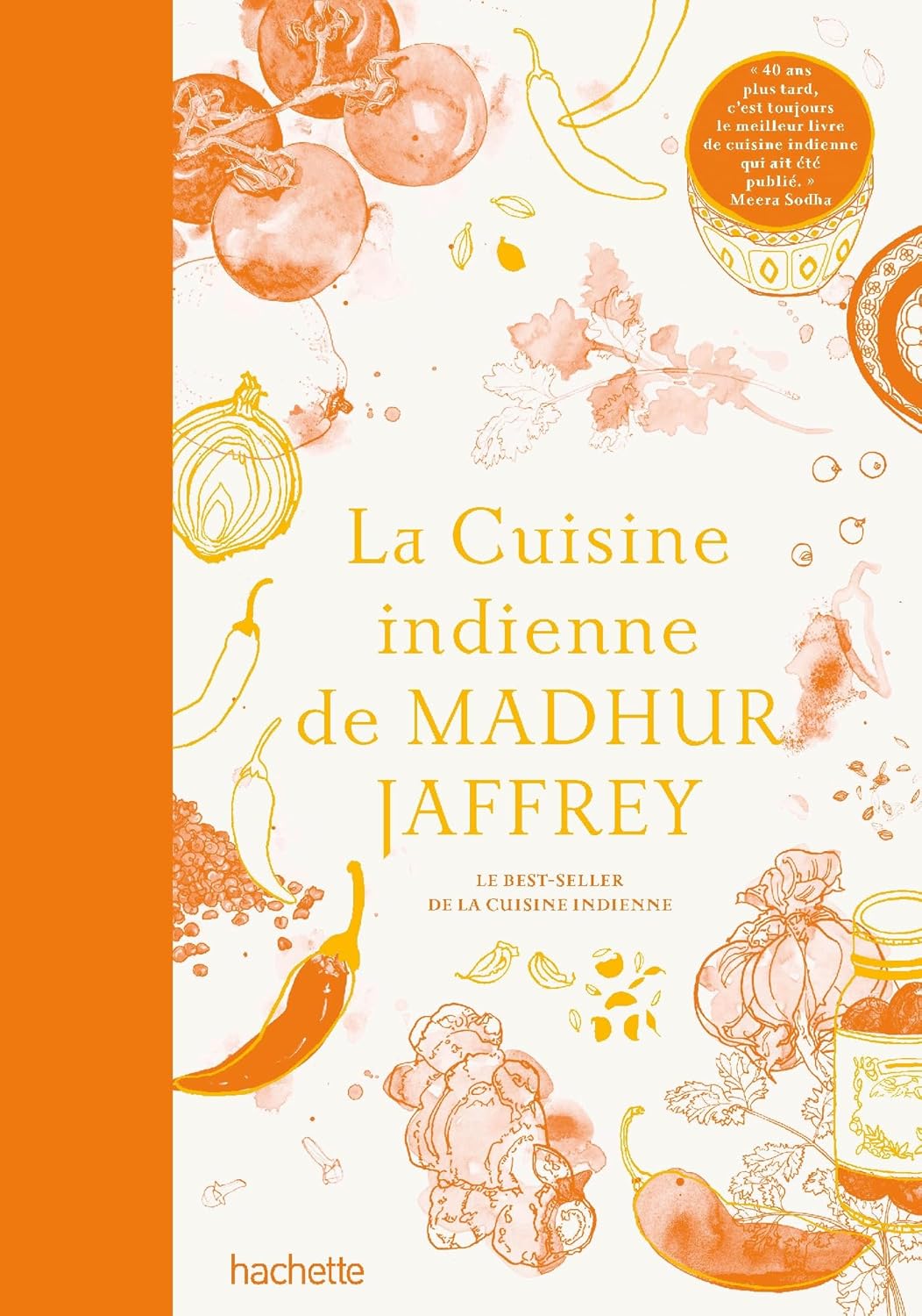 La cuisine indienne de Madhur Jaffrey - Hachette Ed. - Livre de cuisine - - La Guilde Culinaire