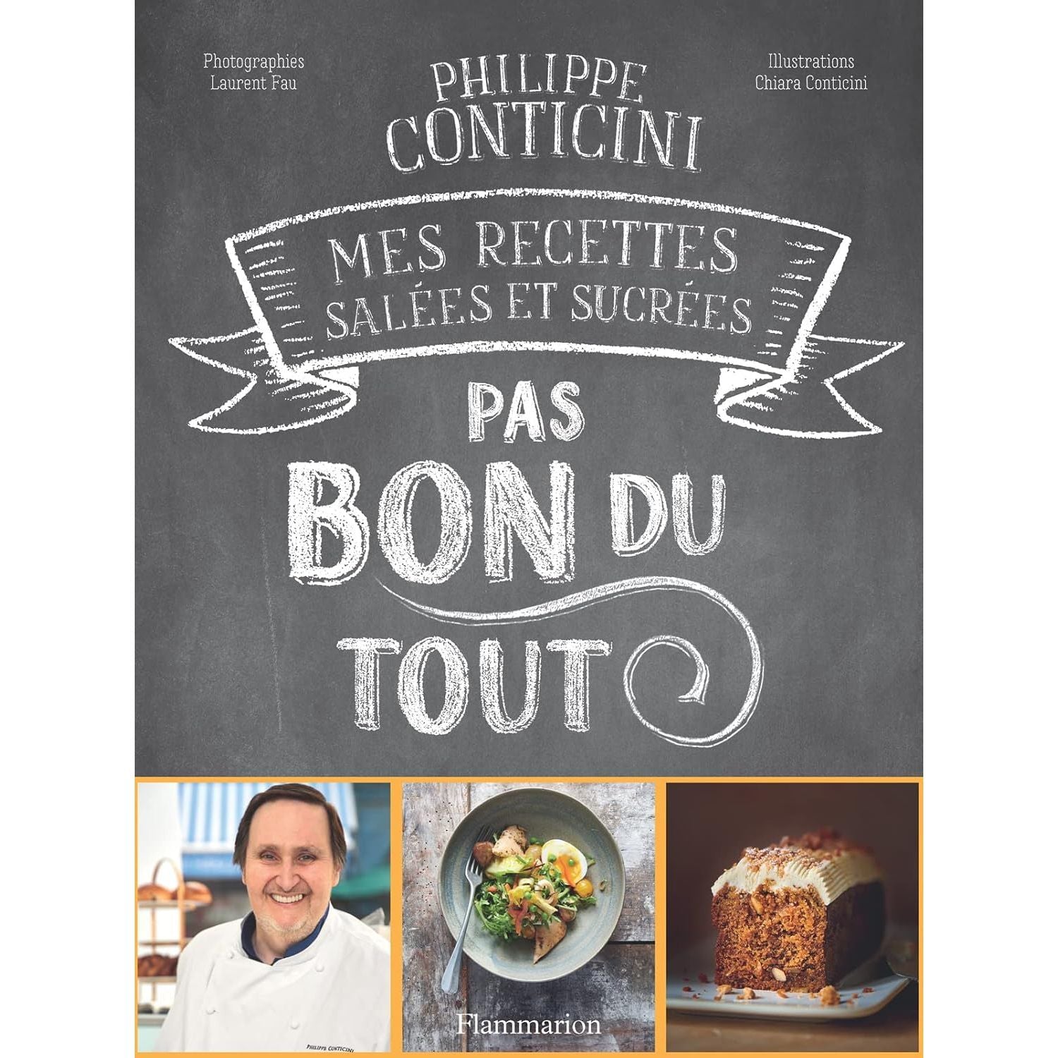 Pas bon du tout : Mes recettes salées et sucrées    - Flammarion Ed. - Livre de cuisine -  - La Guilde Culinaire