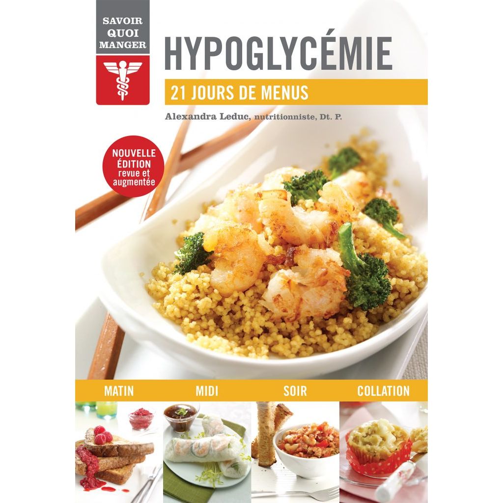 Savoir quoi manger - Hypoglycémie    - Modus Vivendi Ed. - Livre de cuisine -  - La Guilde Culinaire