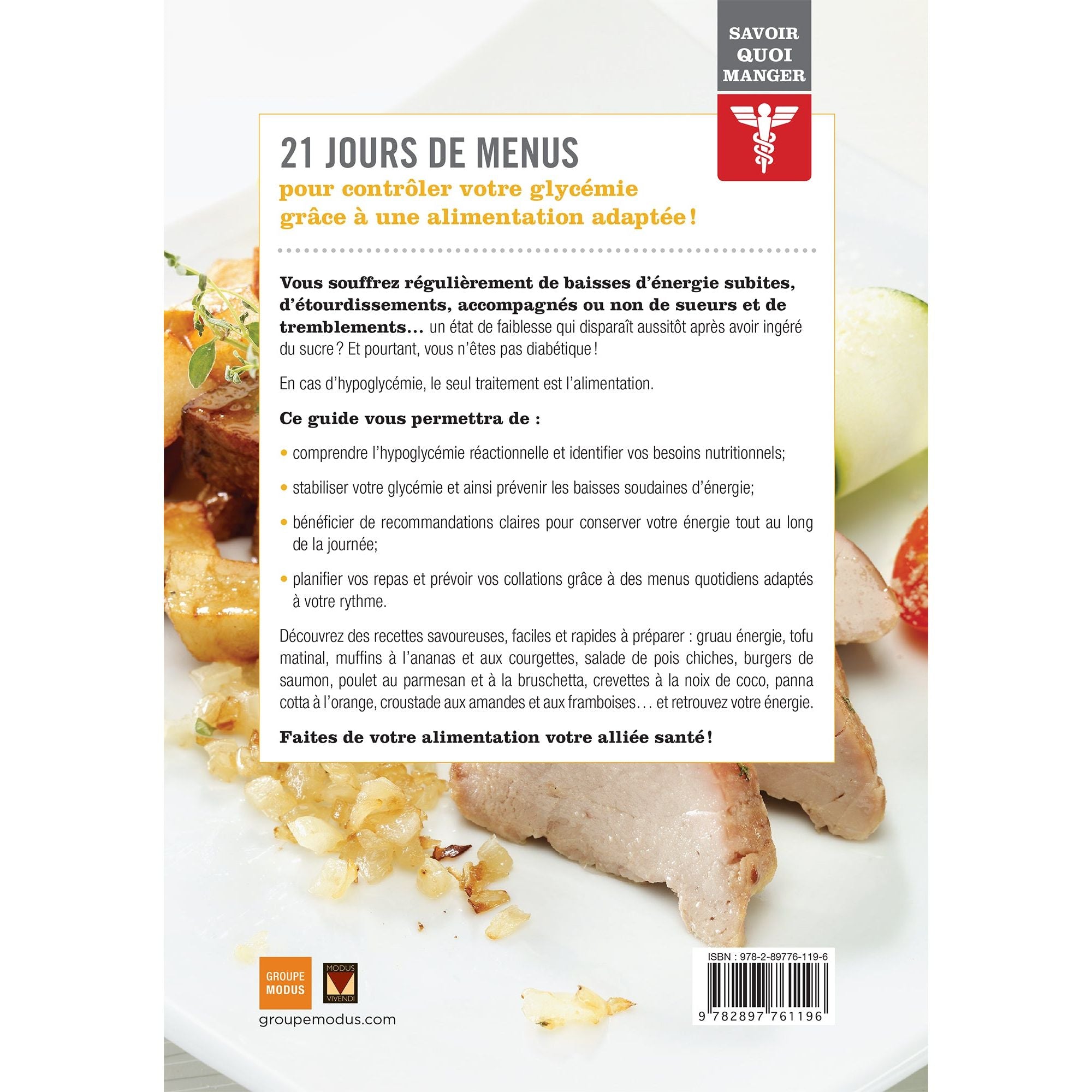 Savoir quoi manger - Hypoglycémie    - Modus Vivendi Ed. - Livre de cuisine -  - La Guilde Culinaire