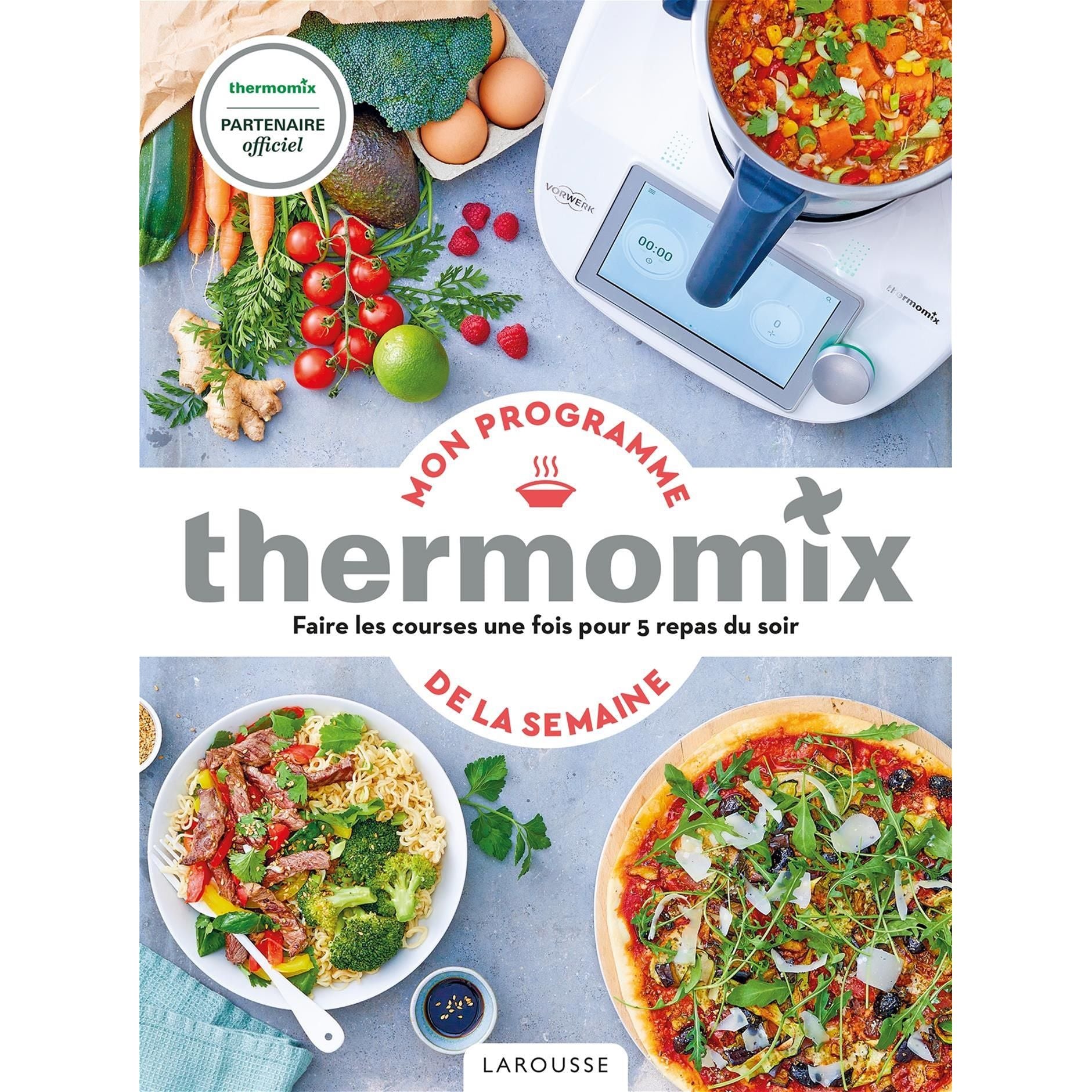 Mon programme Thermomix pour la semaine    - Larousse Ed. - Livre de cuisine -  - La Guilde Culinaire