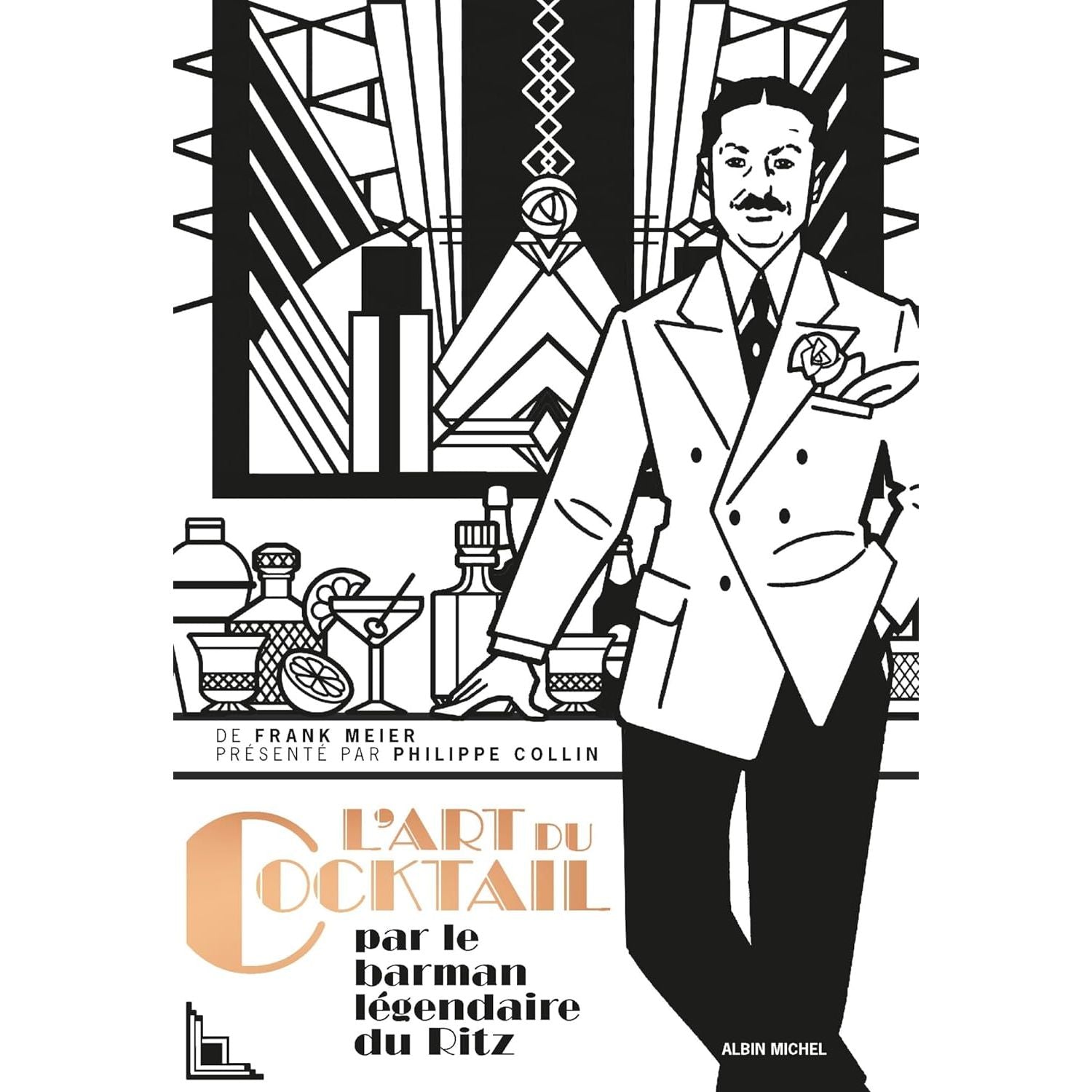 L'art du cocktail    - Albin Michel Ed. - Livre d'alcool et boisson -  - La Guilde Culinaire