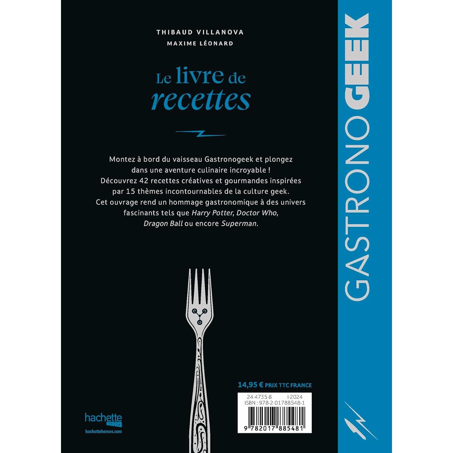 Gastronogeek: Mini-Gastronogeek - Le livre de recettes    - Hachette Ed. - Livre de cuisine -  - La Guilde Culinaire