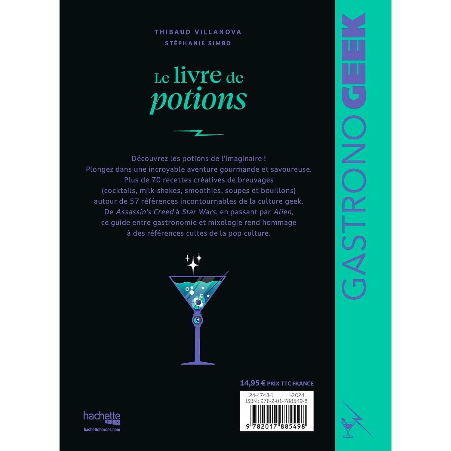 Gastronogeek - : Mini-Gastronogeek - Le livre de potions    - Hachette Ed. - Livre de cuisine -  - La Guilde Culinaire