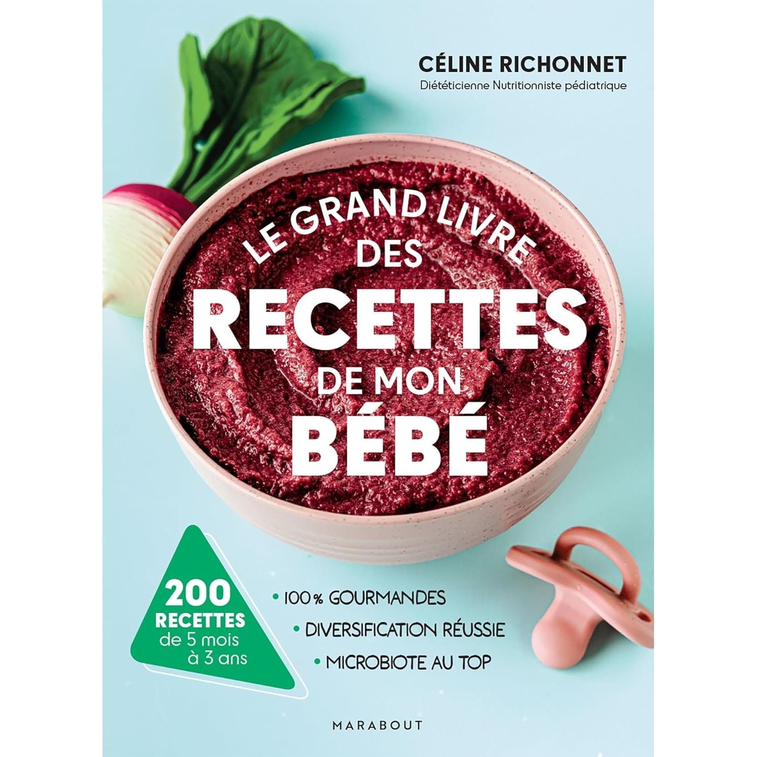 Le grand livre des recettes de mon bébé    - Marabout - Livre de cuisine -  - La Guilde Culinaire