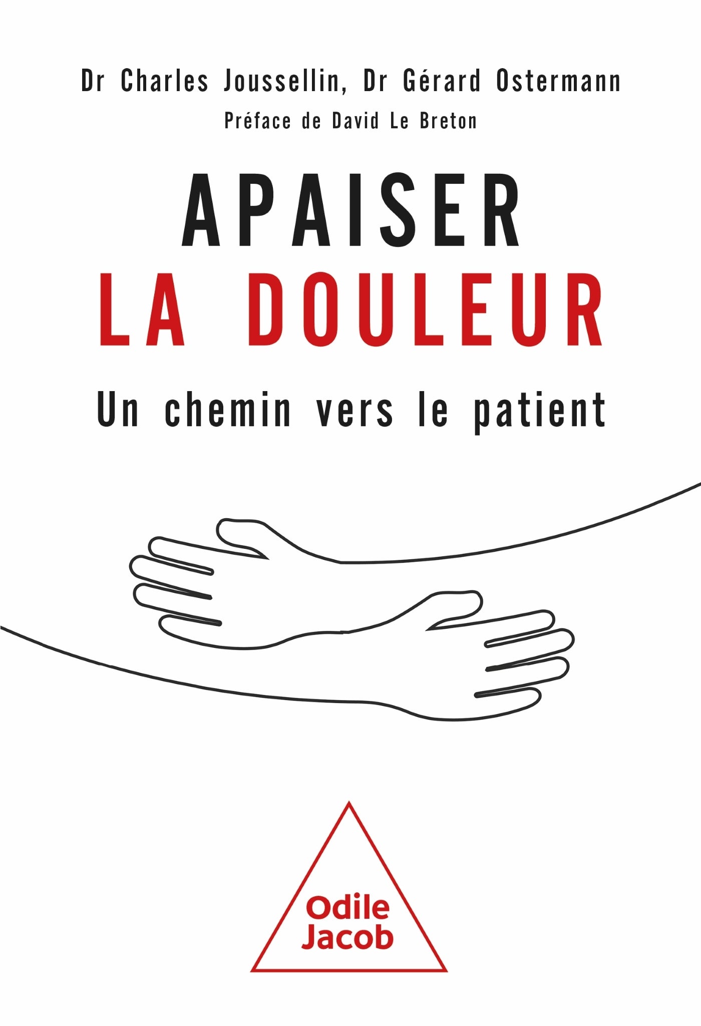 Apaiser la douleur - Odile Jacob - Livre - - La Guilde Culinaire