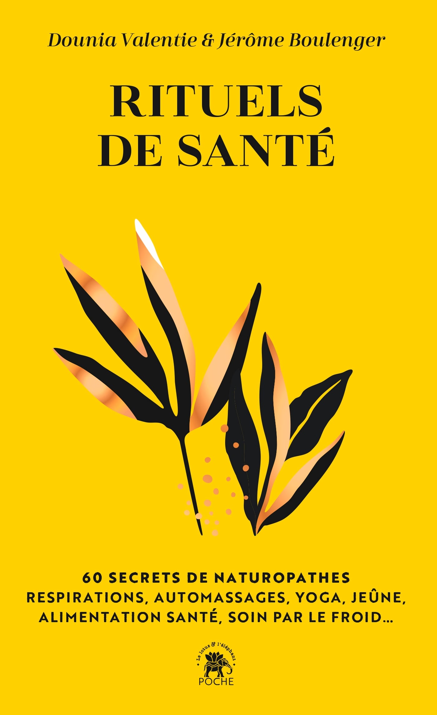 Rituels de santé    - Lotus Et L'elephant - Livre -  - La Guilde Culinaire