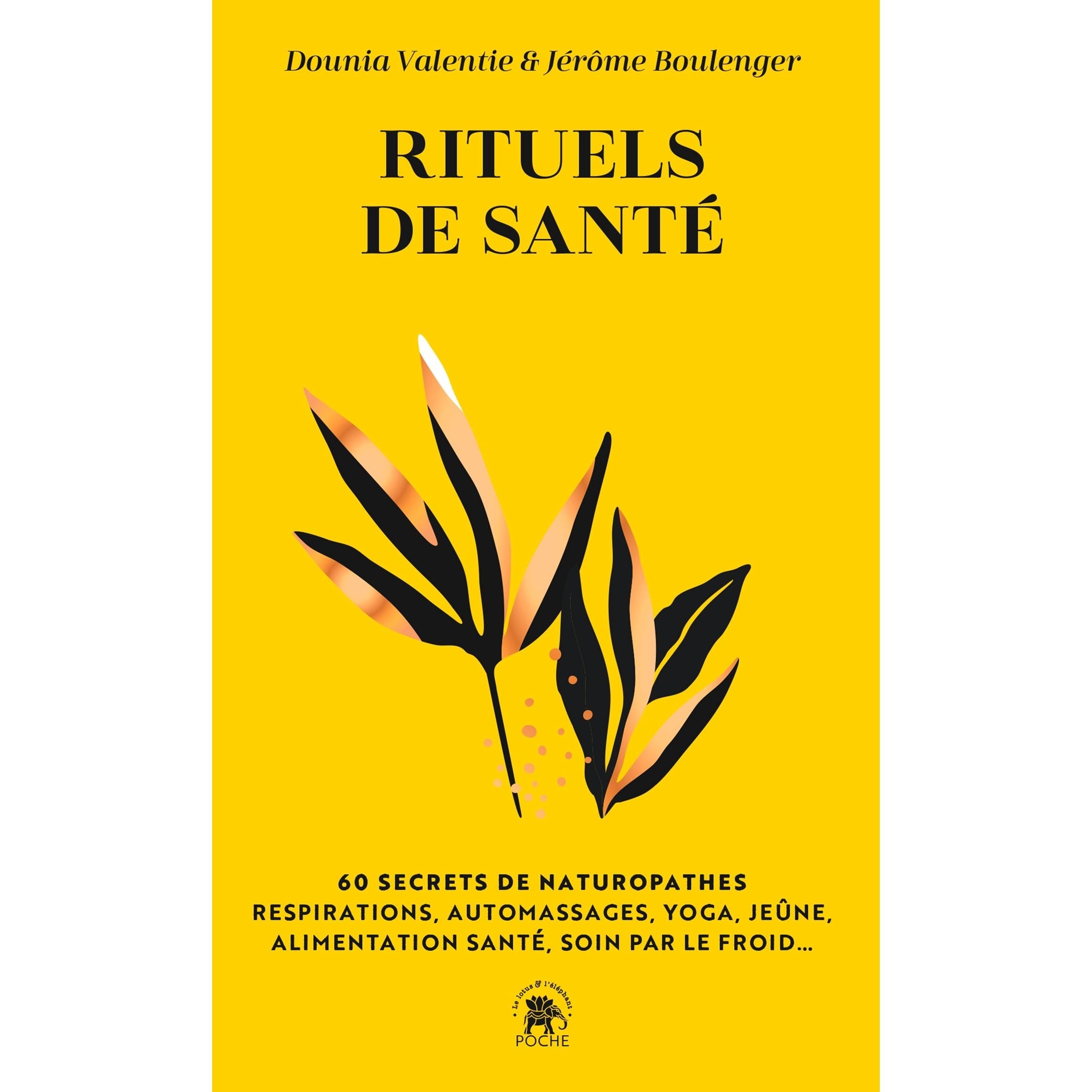 Rituels de santé    - Lotus Et L'elephant - Livre -  - La Guilde Culinaire