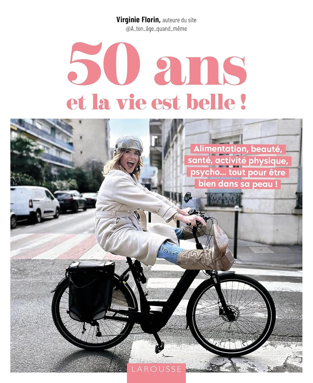 50 ans et la vie est belle ! - Larousse Ed. - La Guilde Culinaire