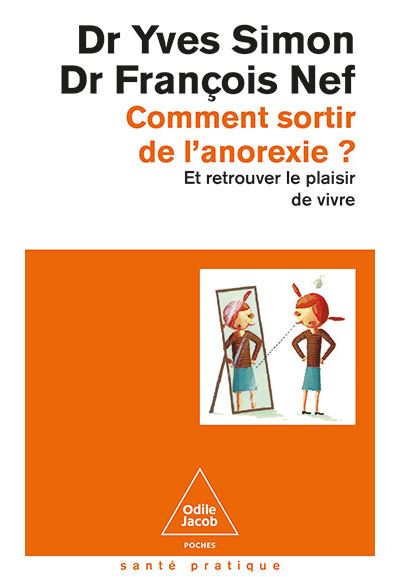 Comment sortir de l'anorexie ? - Odile Jacob - Livre - - La Guilde Culinaire