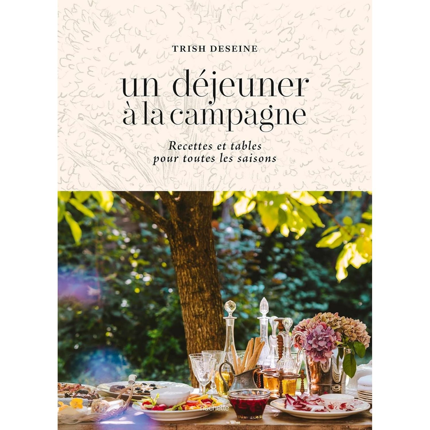 Un déjeuner à la campagne    - Hachette Ed. - Livre de cuisine -  - La Guilde Culinaire