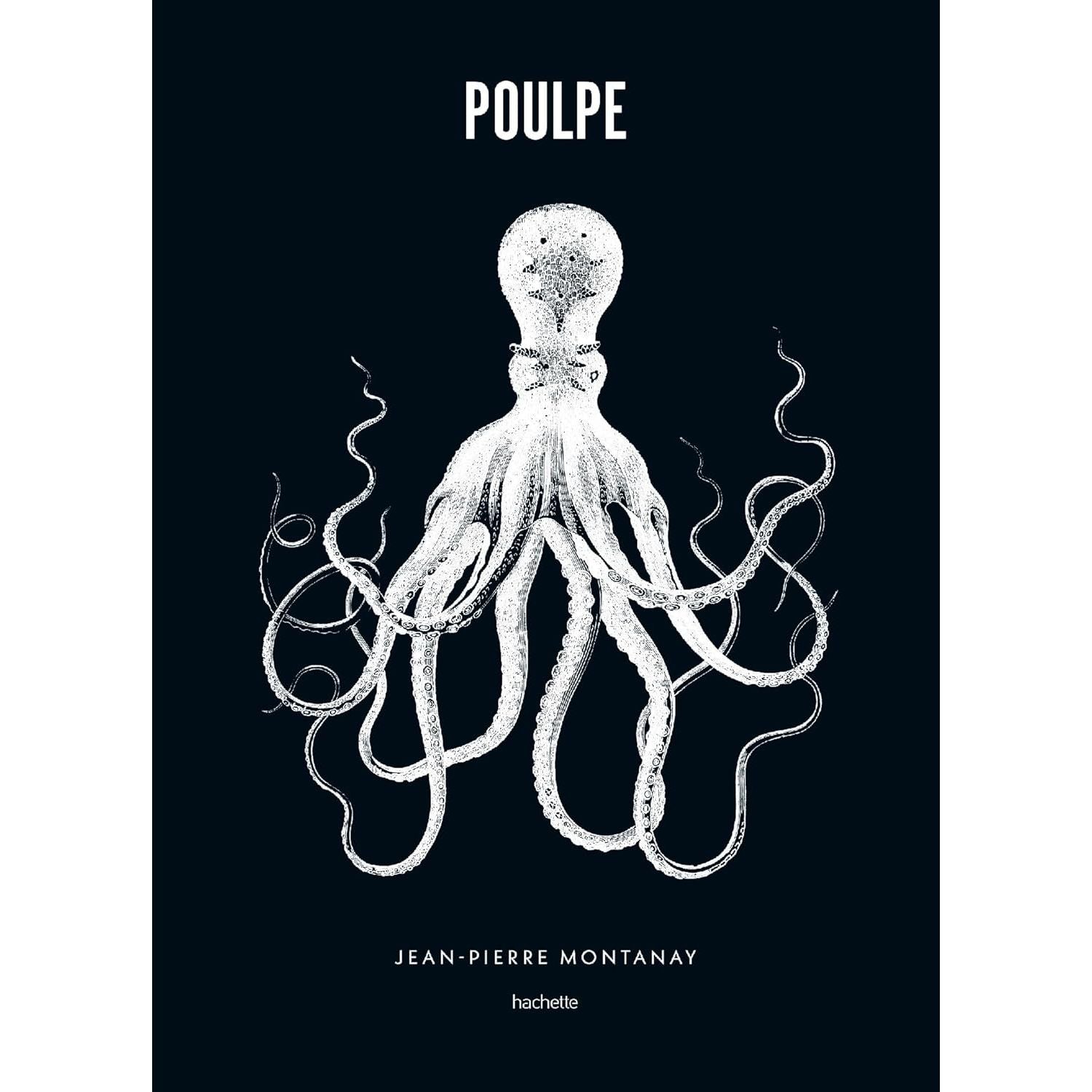 Poulpe [Nouvelle édition]    - Hachette Ed. - Livre de cuisine -  - La Guilde Culinaire