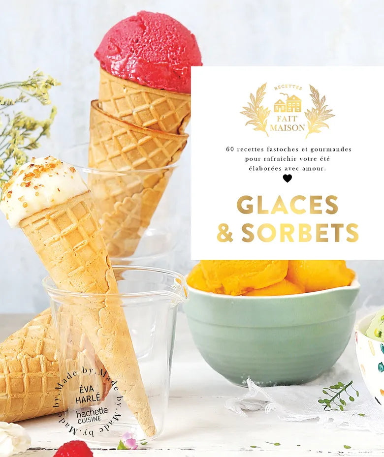 Glaces et sorbets    - Hachette Ed. - Livre de pâtisserie -  - La Guilde Culinaire