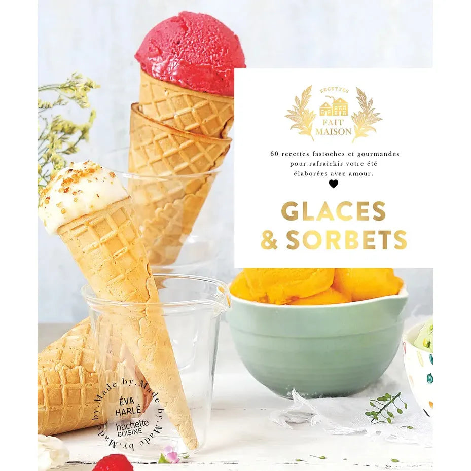 Glaces et sorbets    - Hachette Ed. - Livre de pâtisserie -  - La Guilde Culinaire