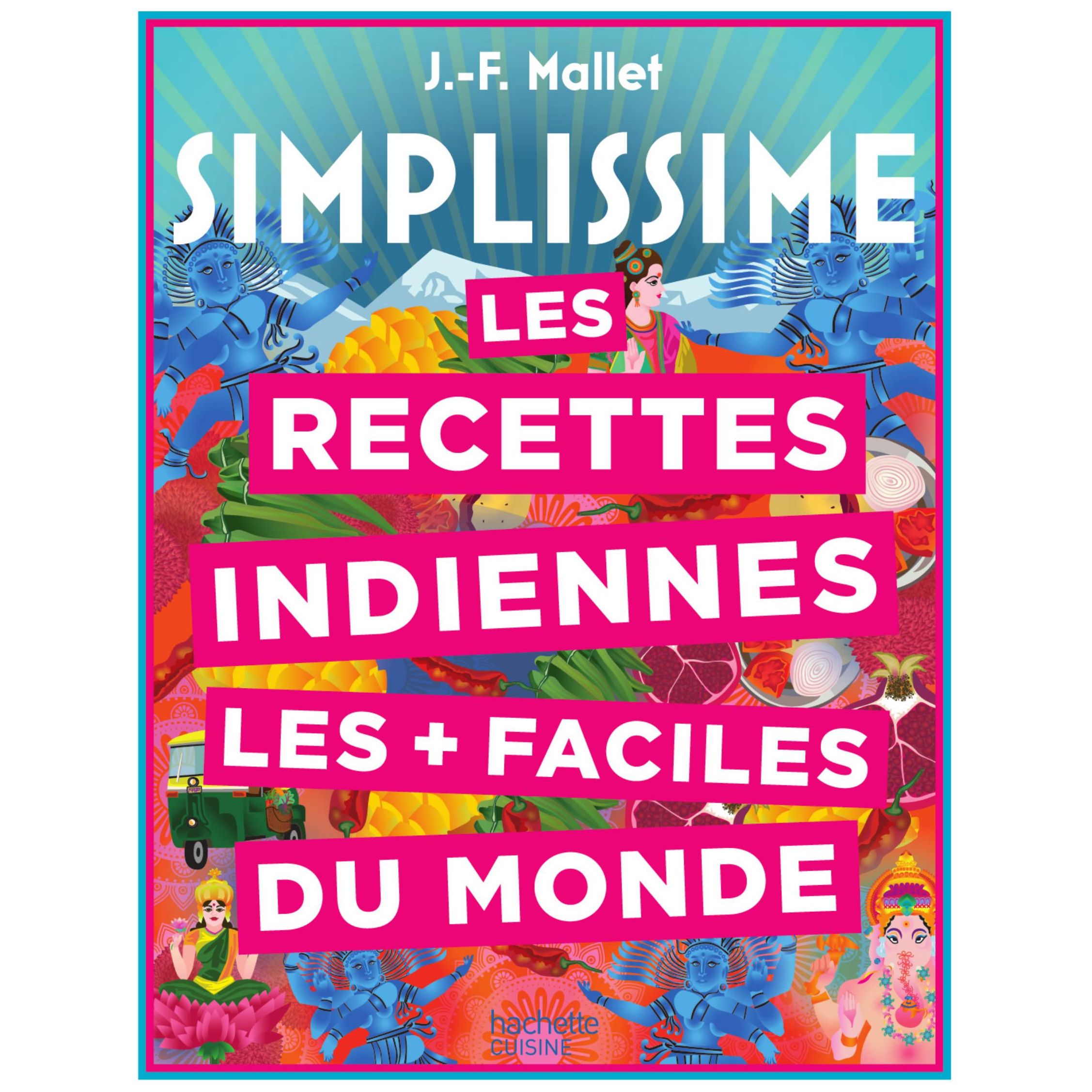 Simplissime : les recettes indiennes les + faciles du monde    - Hachette Ed. - Livre de cuisine -  - La Guilde Culinaire