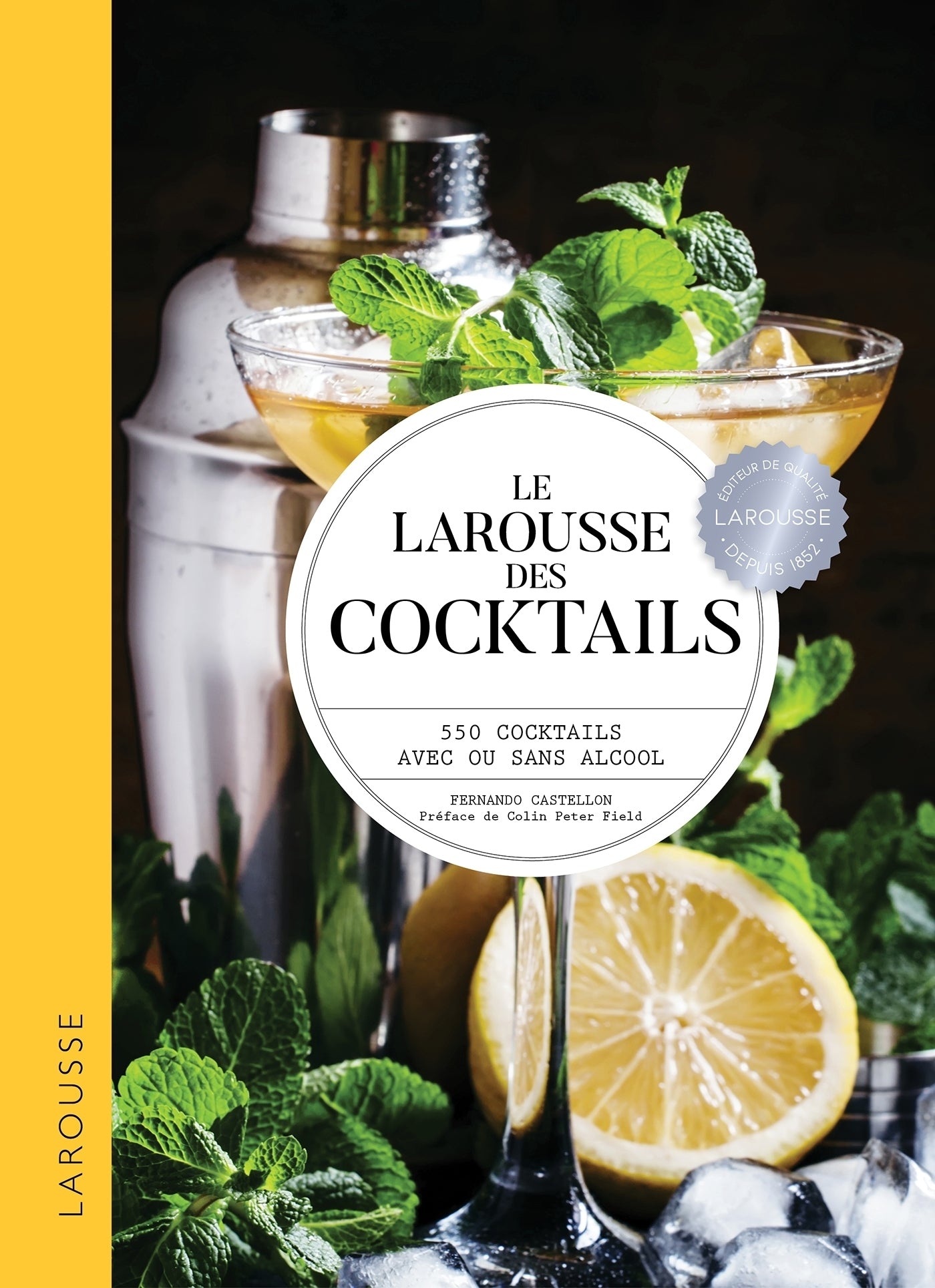 Le Larousse des Cocktails [Nouvelle édition] - Larousse Ed. - Livre d'alcool et boisson - - La Guilde Culinaire