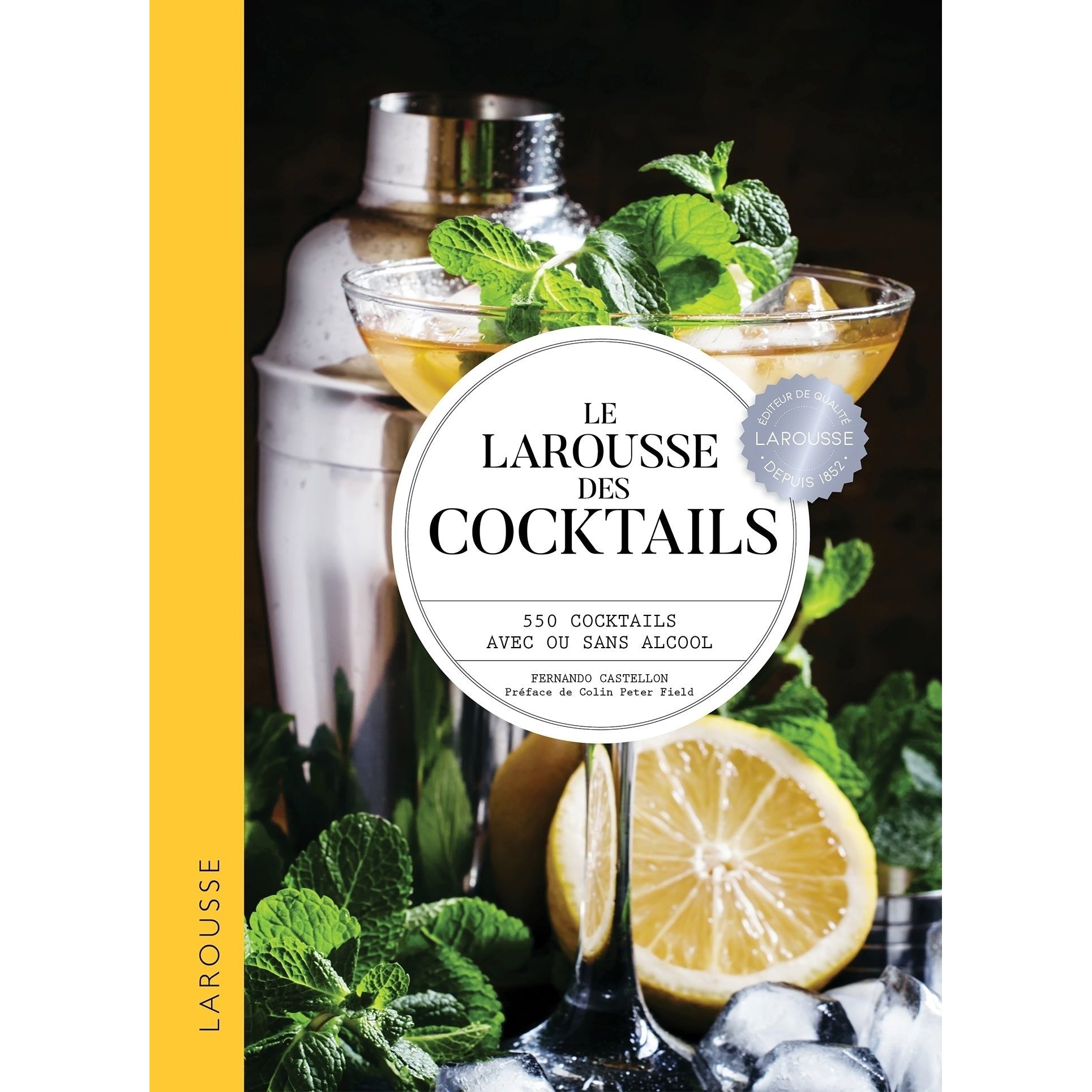 Le Larousse des Cocktails [Nouvelle édition] - Larousse Ed. - Livre d'alcool et boisson - - La Guilde Culinaire