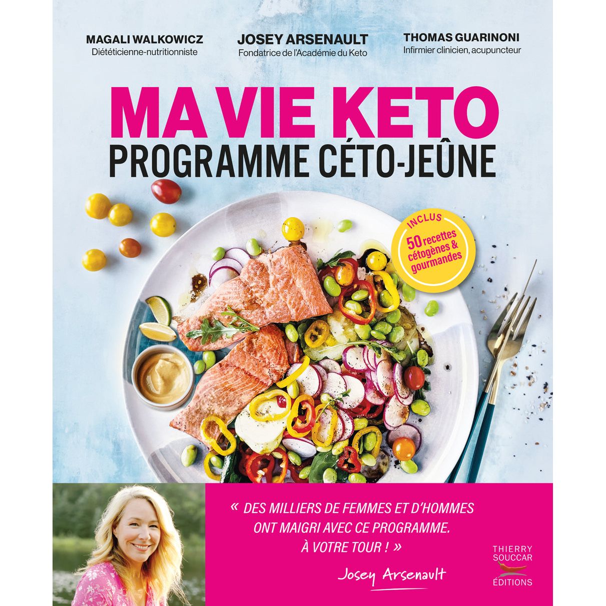 Ma vie keto : Programme céto-jeûne    - Thierry Souccar Ed. - Livre de cuisine -  - La Guilde Culinaire