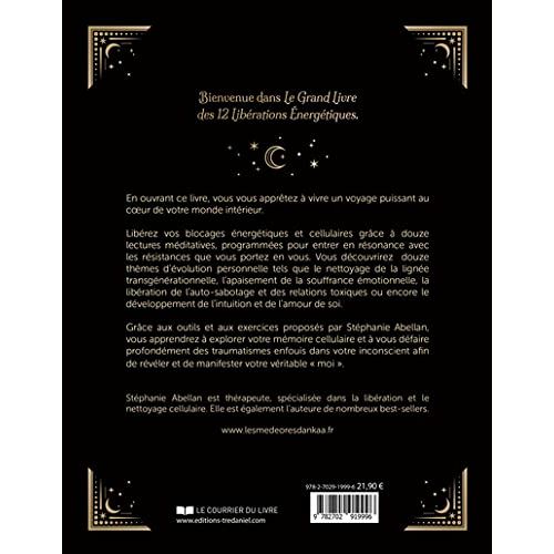 Le Grand livre des 12 libérations énergétiques - Mémoires cellulaires Lecture méditative Visualisati    - Le Courrier du Livre - Livre de psychologie -  - La Guilde Culinaire