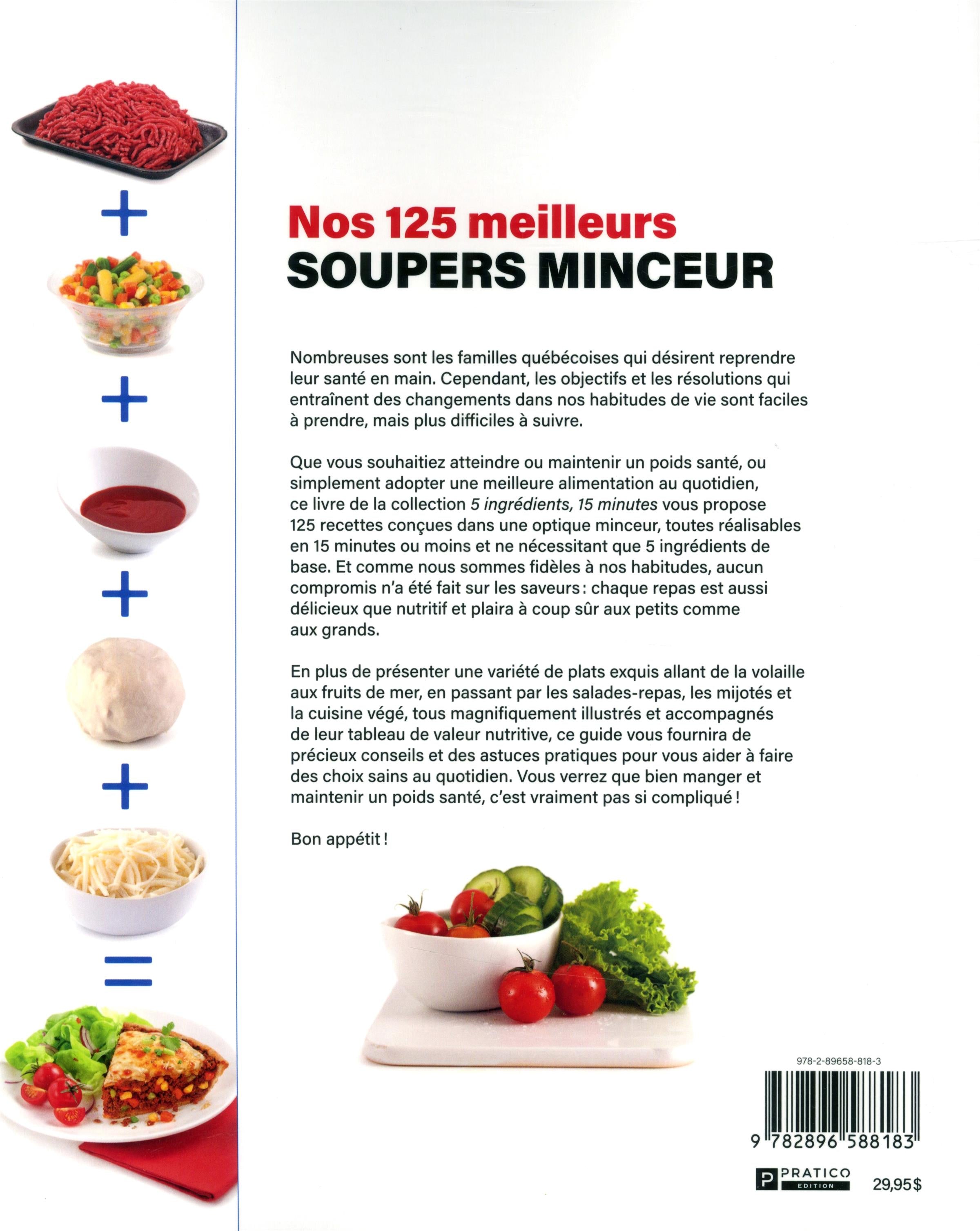 Nos 125 meilleurs soupers minceurs    - Pratico Ed. - Livre de cuisine -  - La Guilde Culinaire