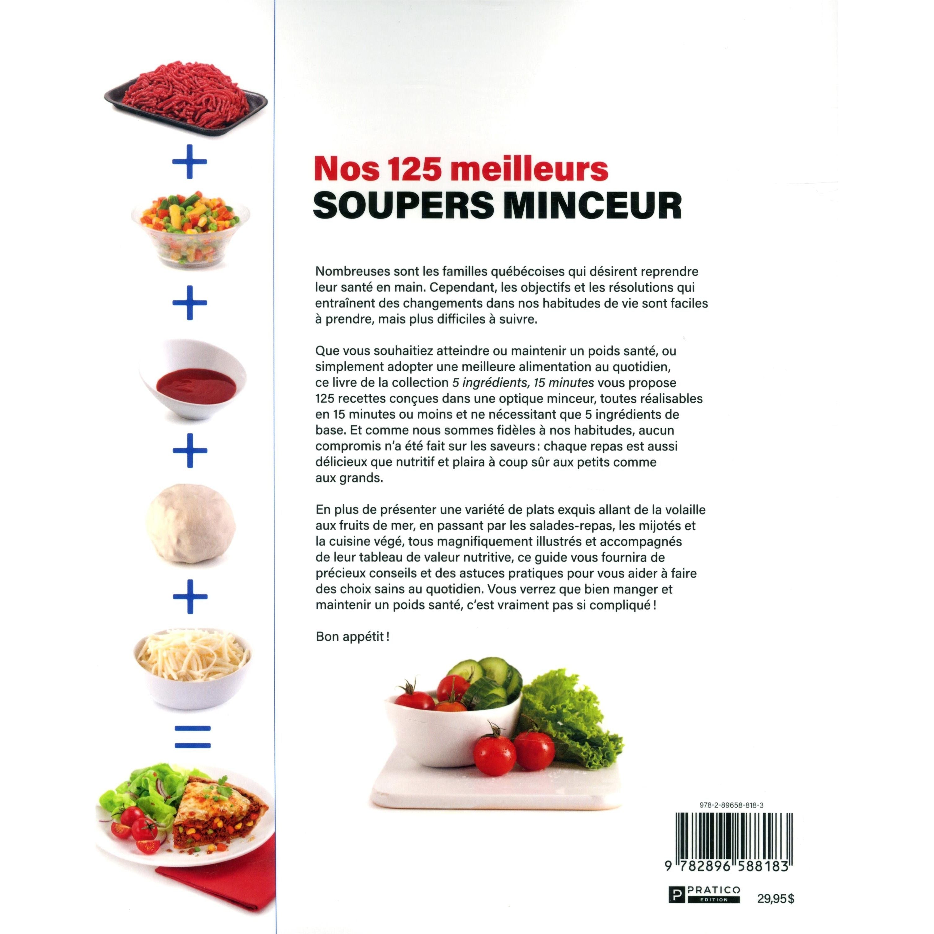 Nos 125 meilleurs soupers minceurs    - Pratico Ed. - Livre de cuisine -  - La Guilde Culinaire