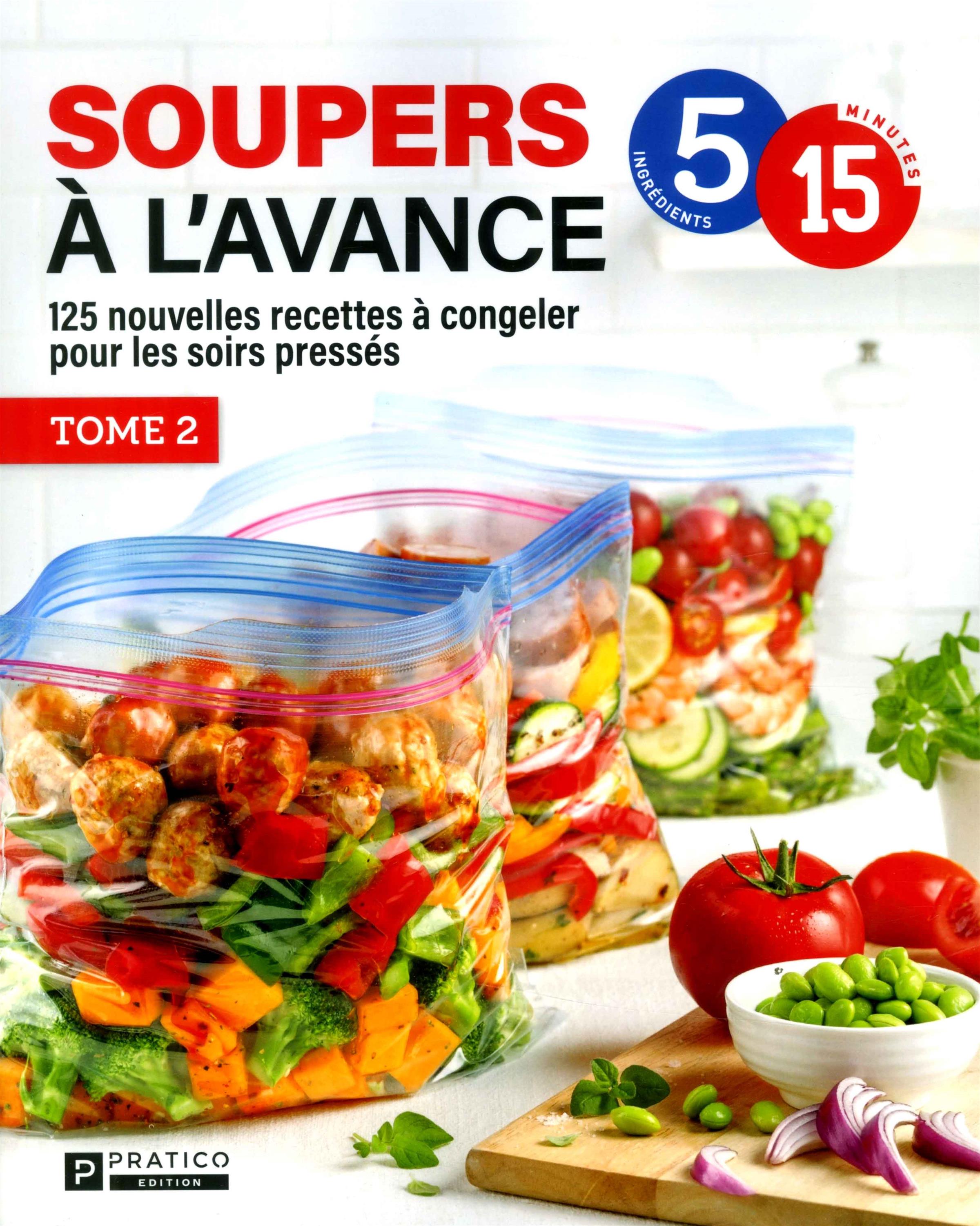 Soupers à l'avance - Tome 2    - Pratico Ed. - Livre de cuisine -  - La Guilde Culinaire