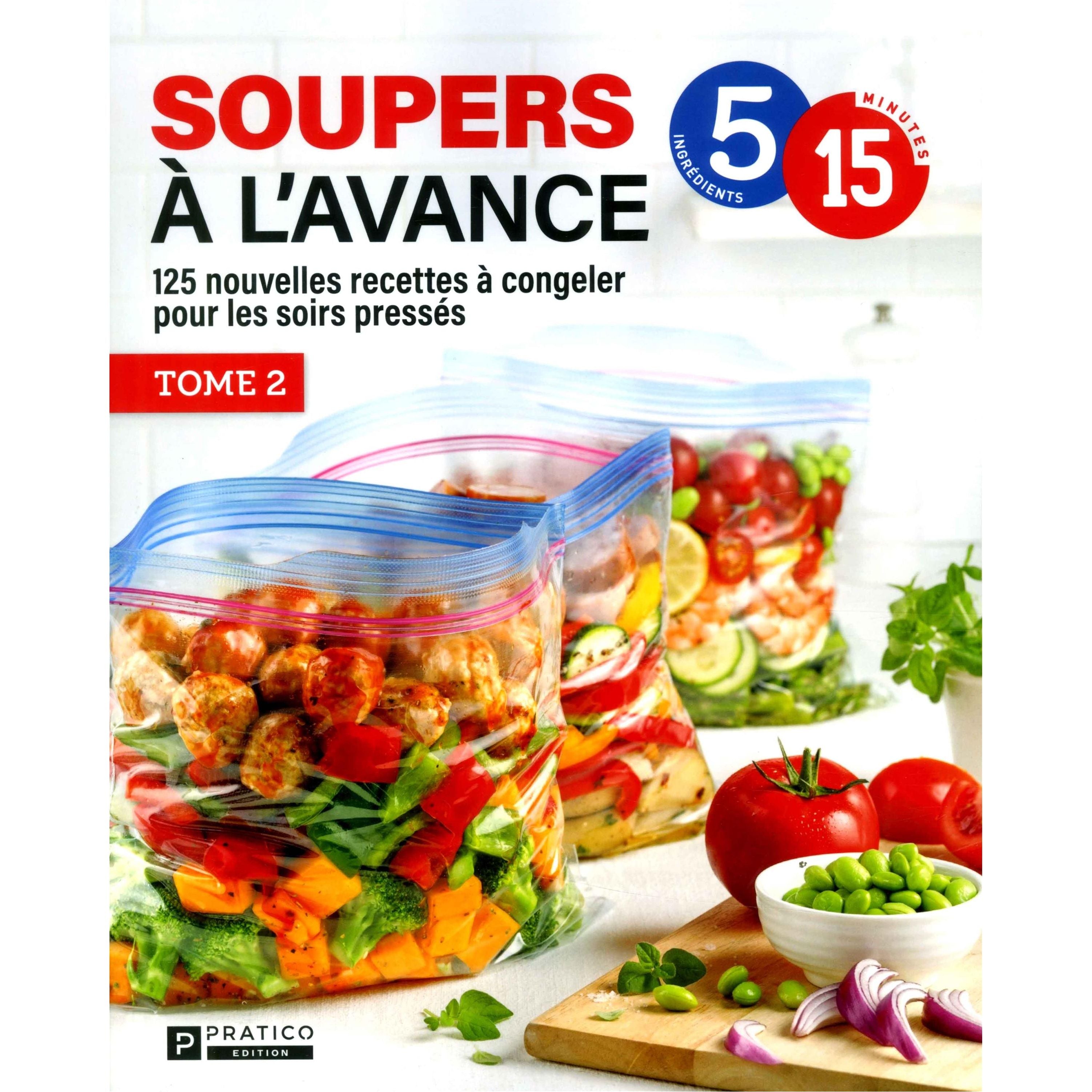 Soupers à l'avance - Tome 2    - Pratico Ed. - Livre de cuisine -  - La Guilde Culinaire