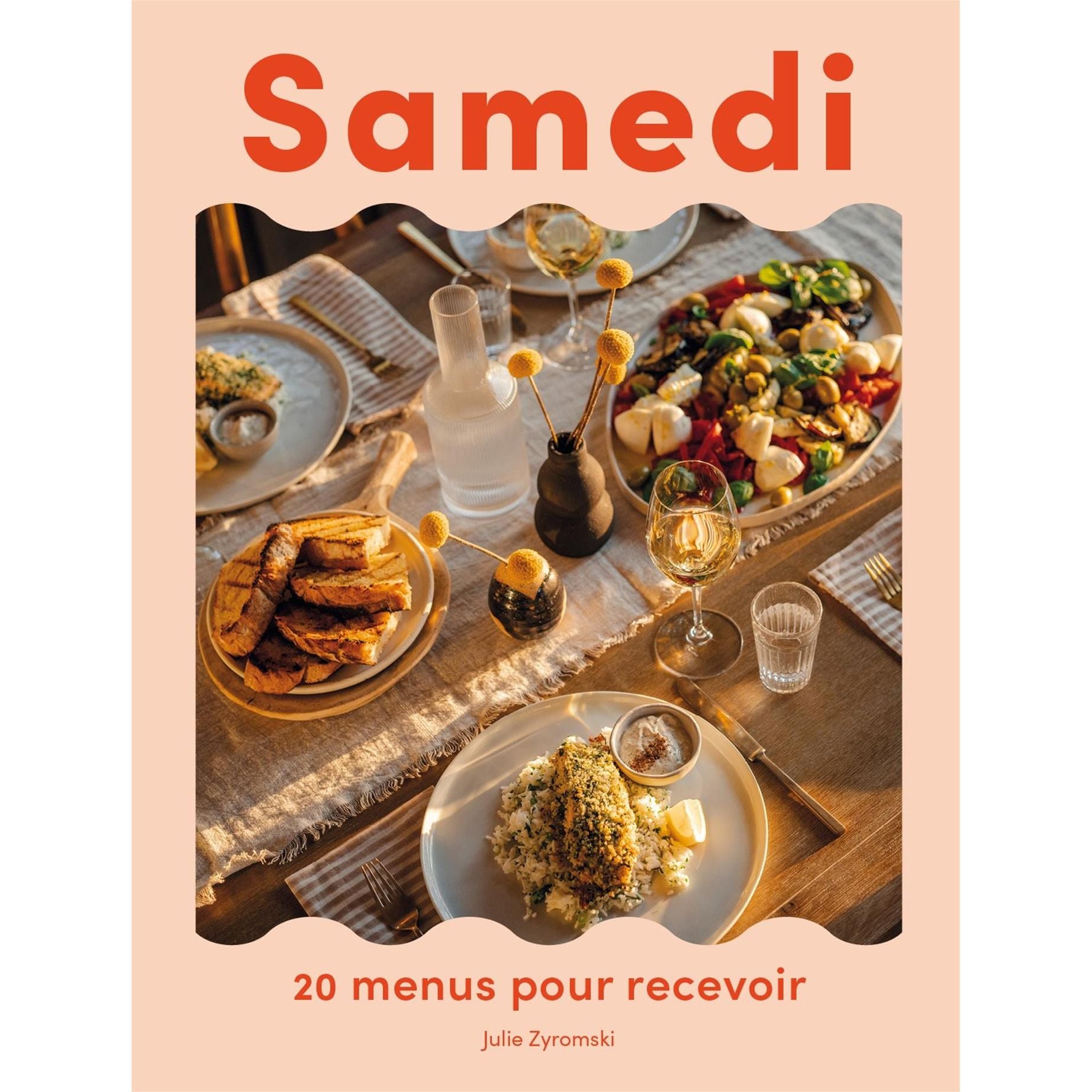 Samedi : 20 menus pour recevoir    - Parfum d'Encre - Livre de cuisine -  - La Guilde Culinaire