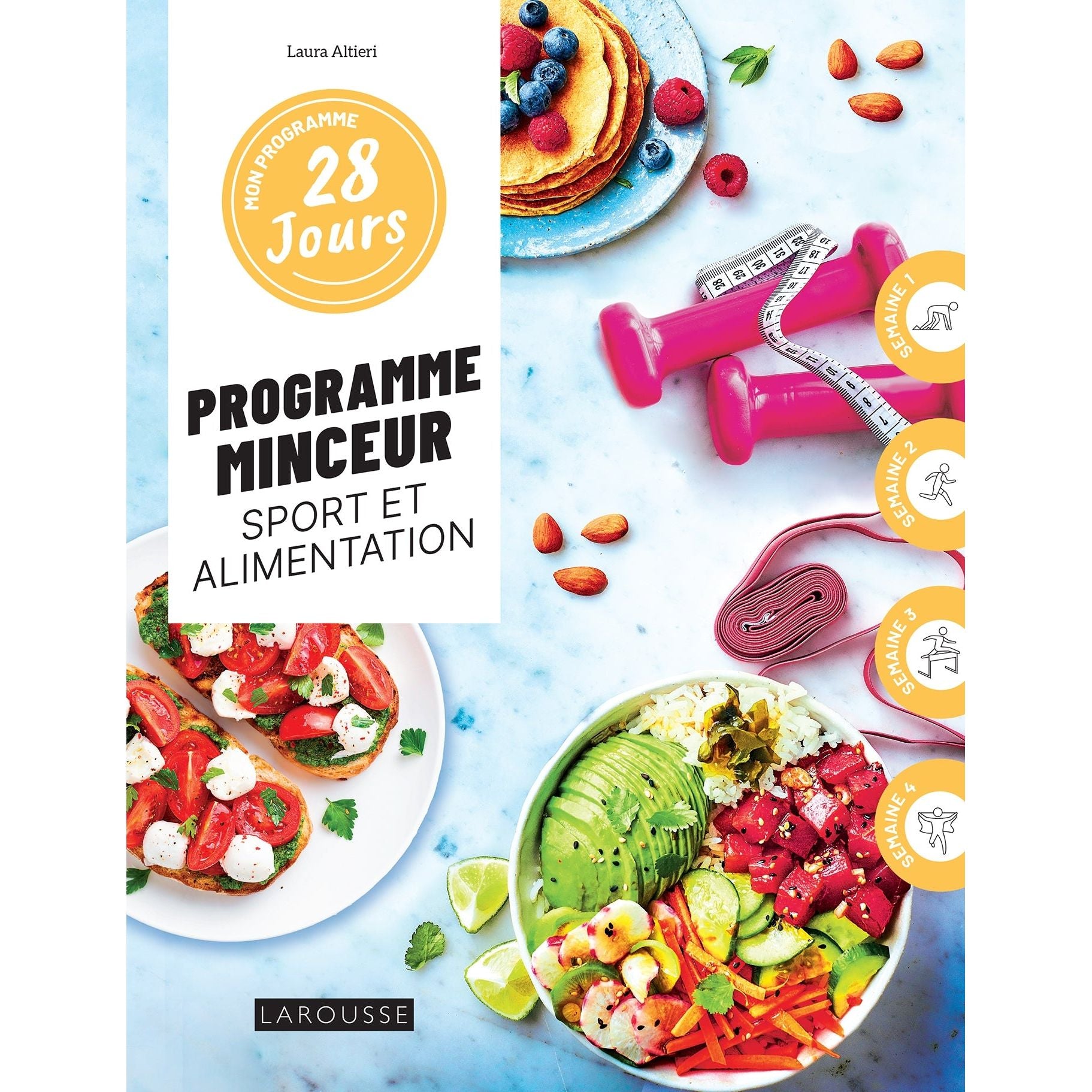 Mon programme 28 jours : Programme minceur sport et alimentation    - Larousse Ed. - Livre de cuisine -  - La Guilde Culinaire