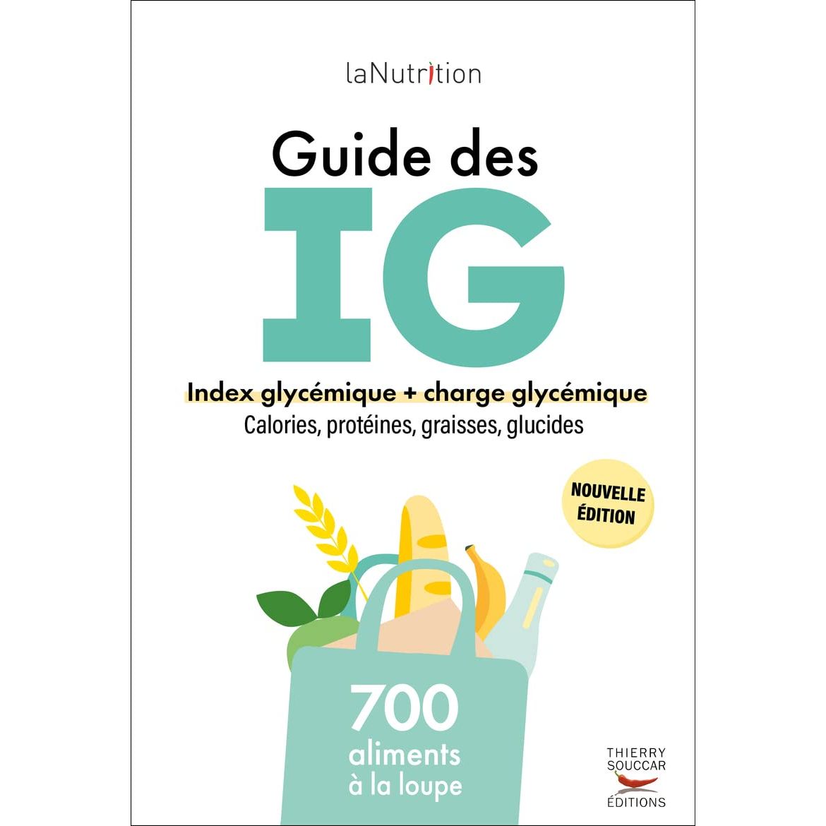 Guide des IG    - Thierry Souccar Ed. - Livre de cuisine -  - La Guilde Culinaire