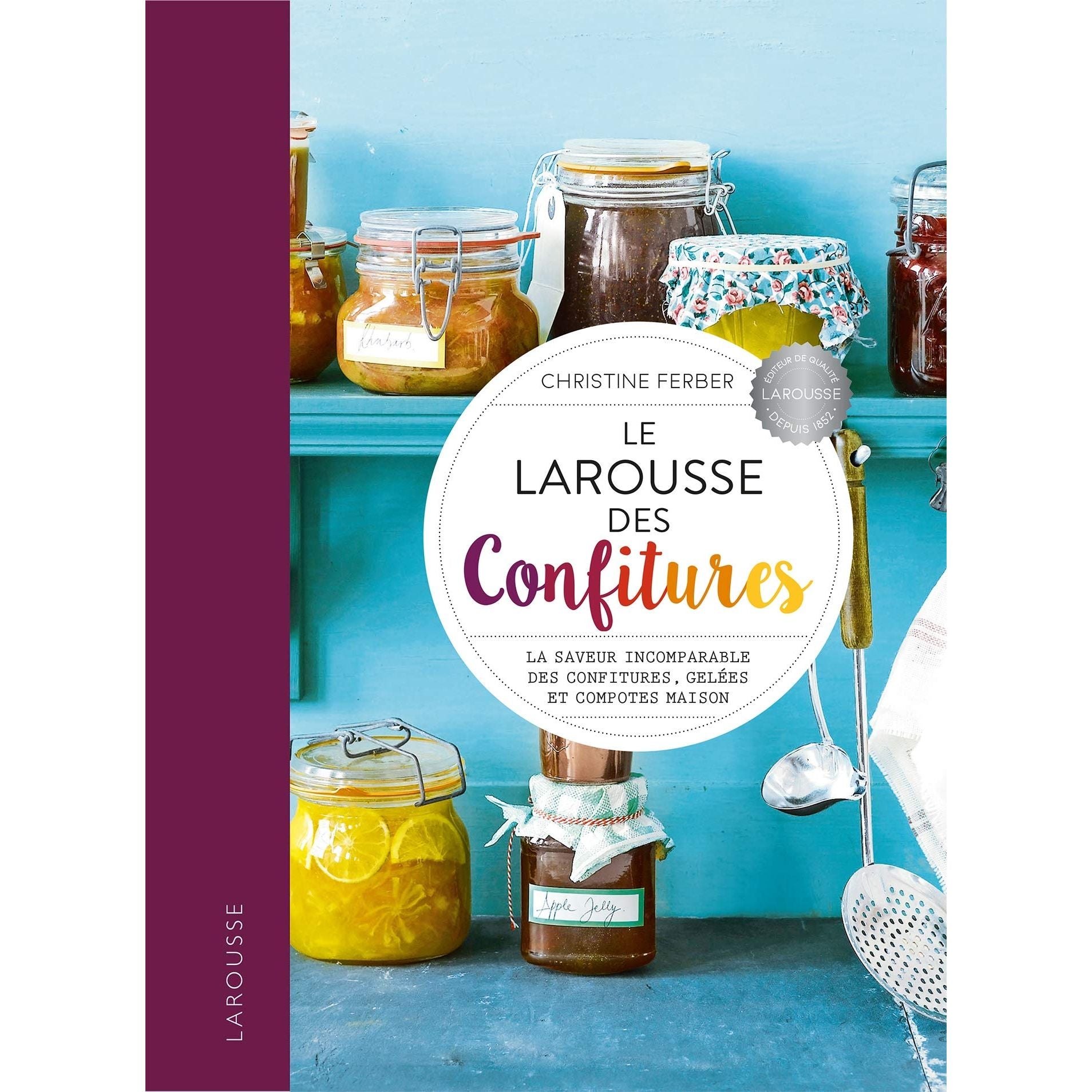 Le Larousse des Confitures    - Larousse Ed. - Livre de cuisine -  - La Guilde Culinaire