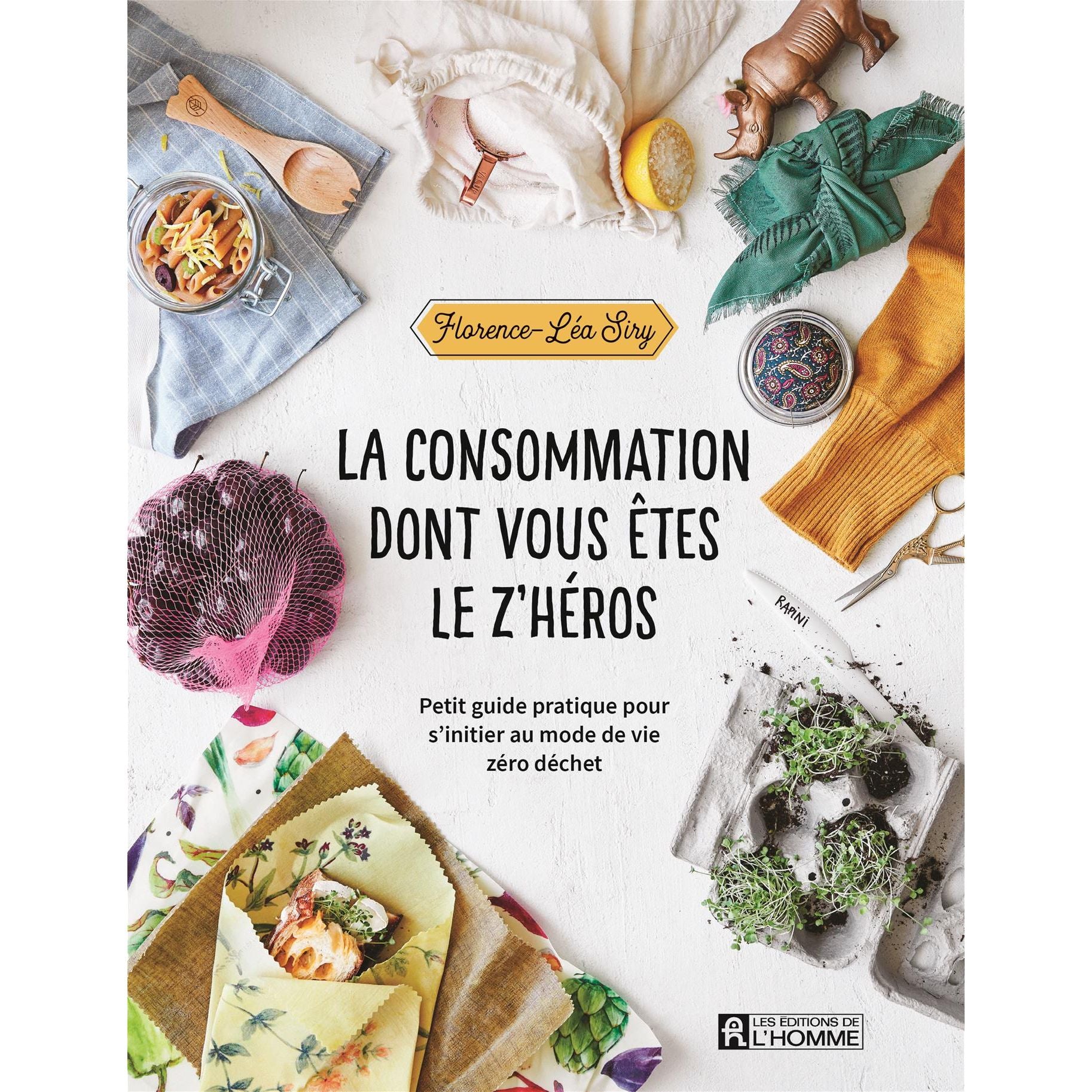 La consommation dont vous êtes le z'héros    - De L'Homme Ed. - Livre de cuisine -  - La Guilde Culinaire