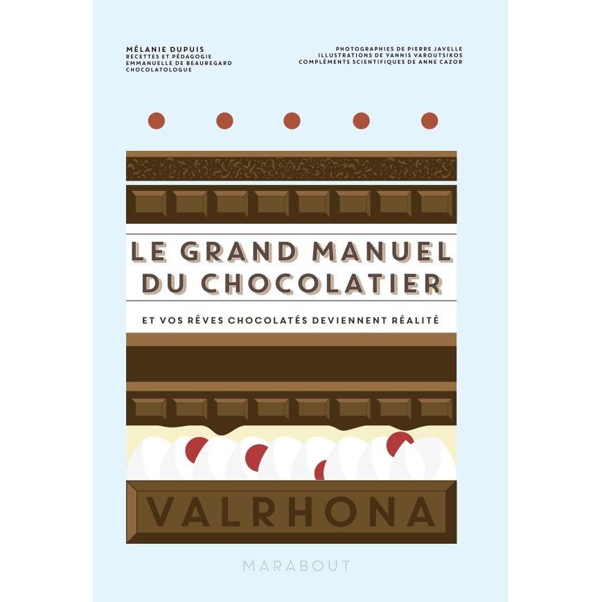 Le grand Manuel du Chocolatier    - Marabout - Livre de cuisine -  - La Guilde Culinaire