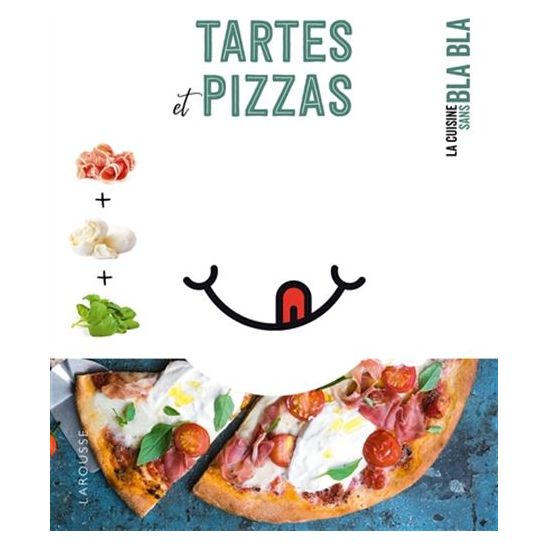 Tartes et pizzas    - Larousse Ed. - Livre de cuisine -  - La Guilde Culinaire