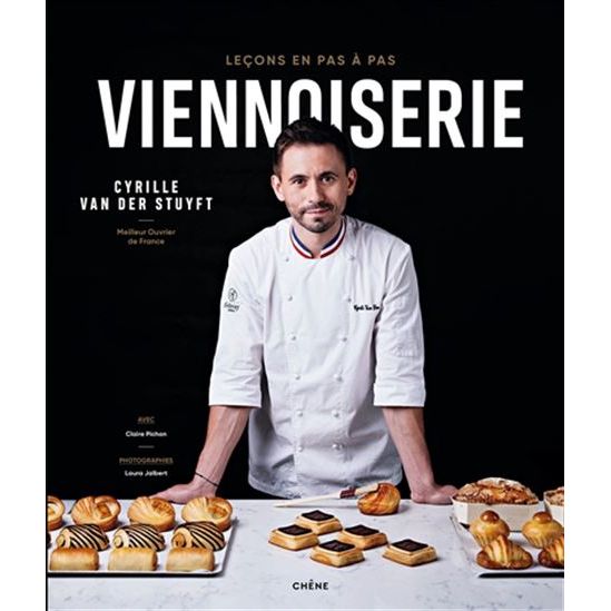 Viennoiserie, Leçons en pas à pas    - Chêne - Livre de cuisine -  - La Guilde Culinaire