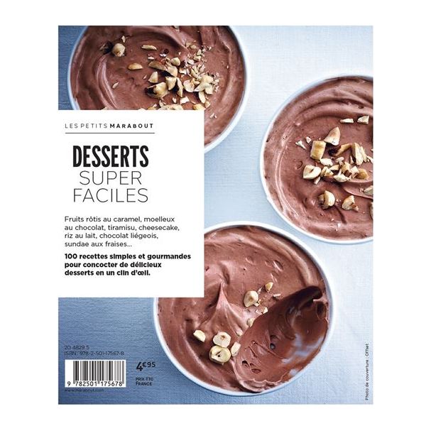 Desserts super faciles : 100 recettes testées pour vous    - Marabout - Livre de cuisine -  - La Guilde Culinaire