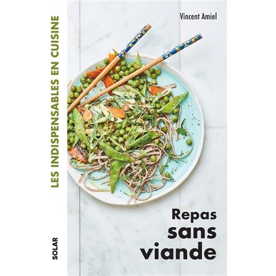 Repas sans viande    - Solar Ed. - Livre santé -  - La Guilde Culinaire